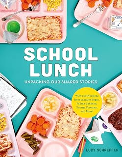 School Lunch: Unpacking Our Shared Stories