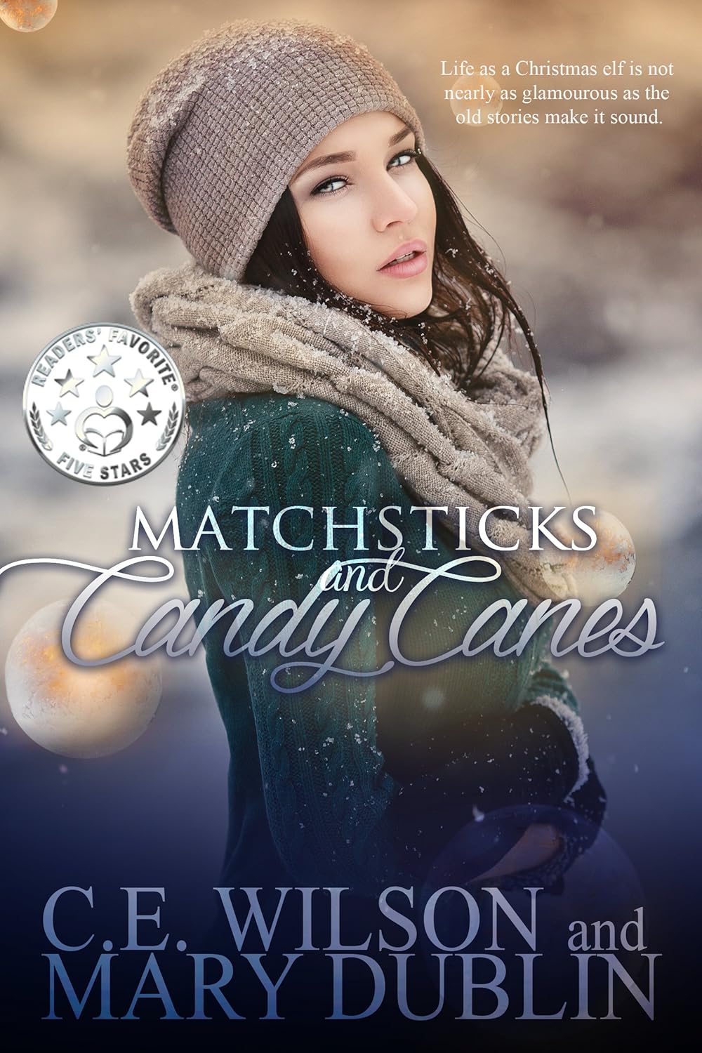 Matchsticks and Candy Canes eBook Wilson, C.E., Dublin