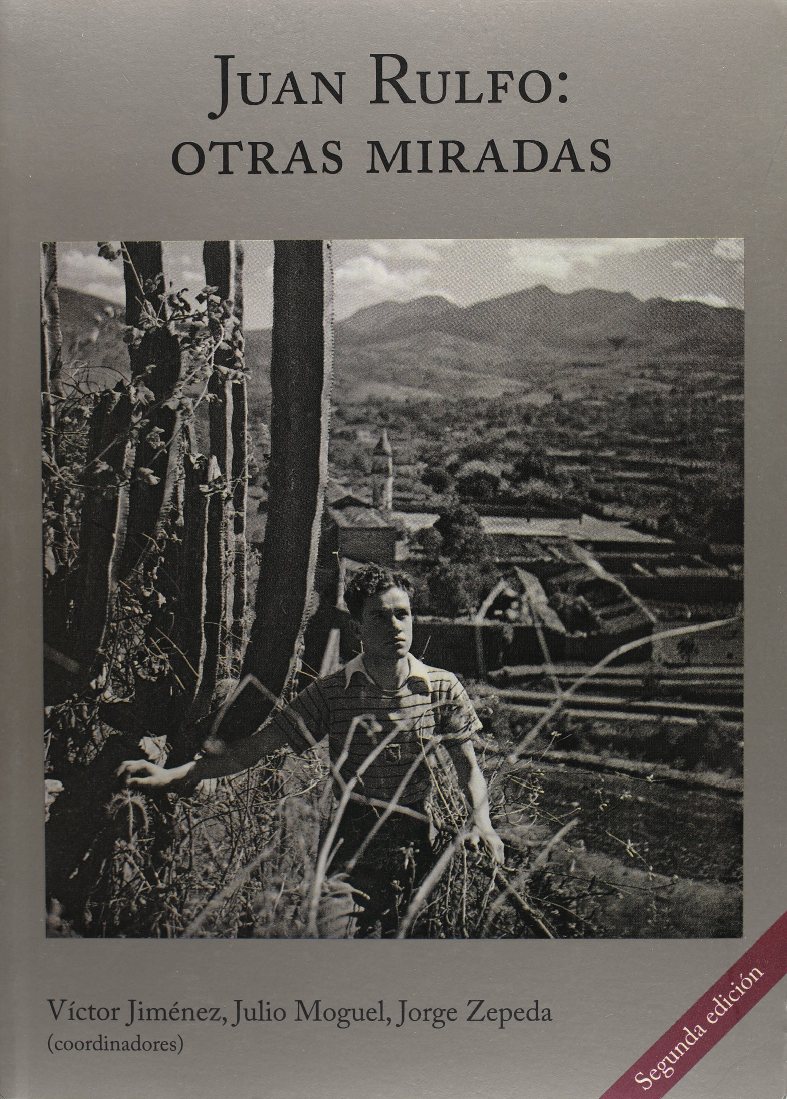 Juan Rulfo: otras miradas (SEGUNDA EDICIÓN)