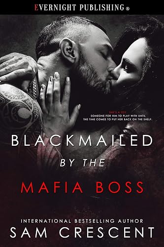 Blackmailed by the Mafia Boss