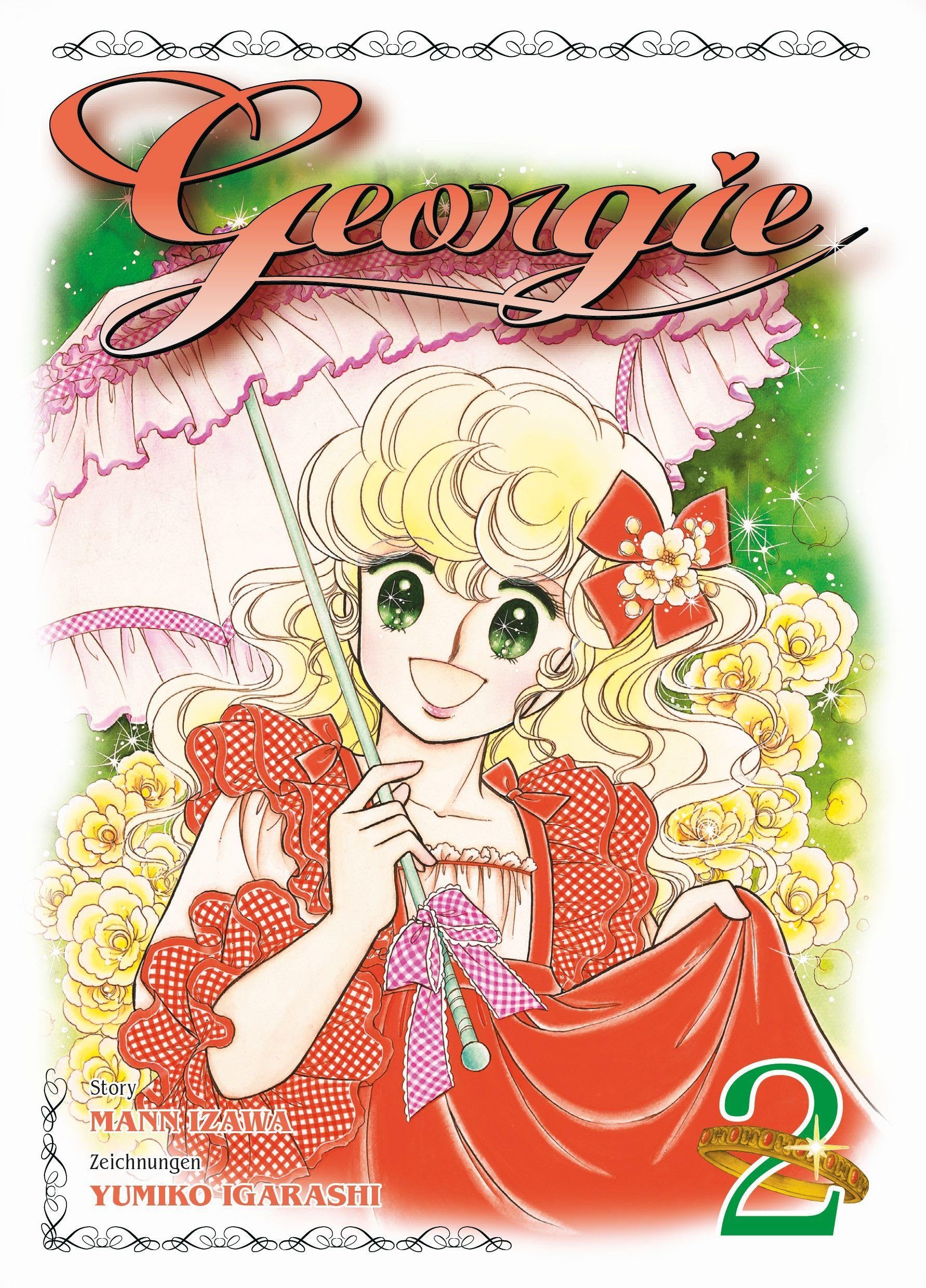 Georgie 02: Der Anime-Klassiker jetzt endlich als Manga! Ein mutiges Mädchen entdeckt das Geheimnis ihrer Herkunft.