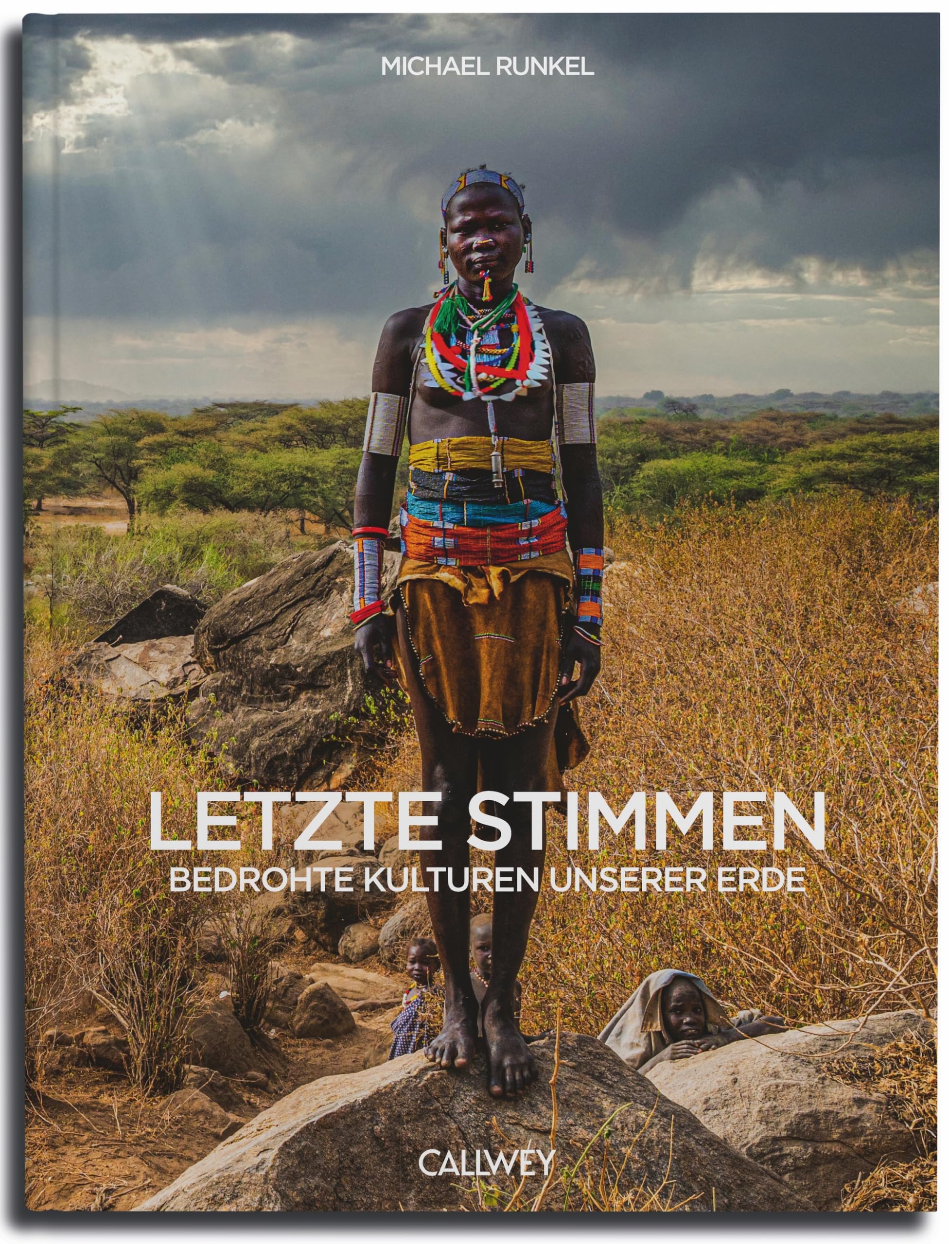 Letzte Stimmen: Bedrohte Kulturen unserer Erde