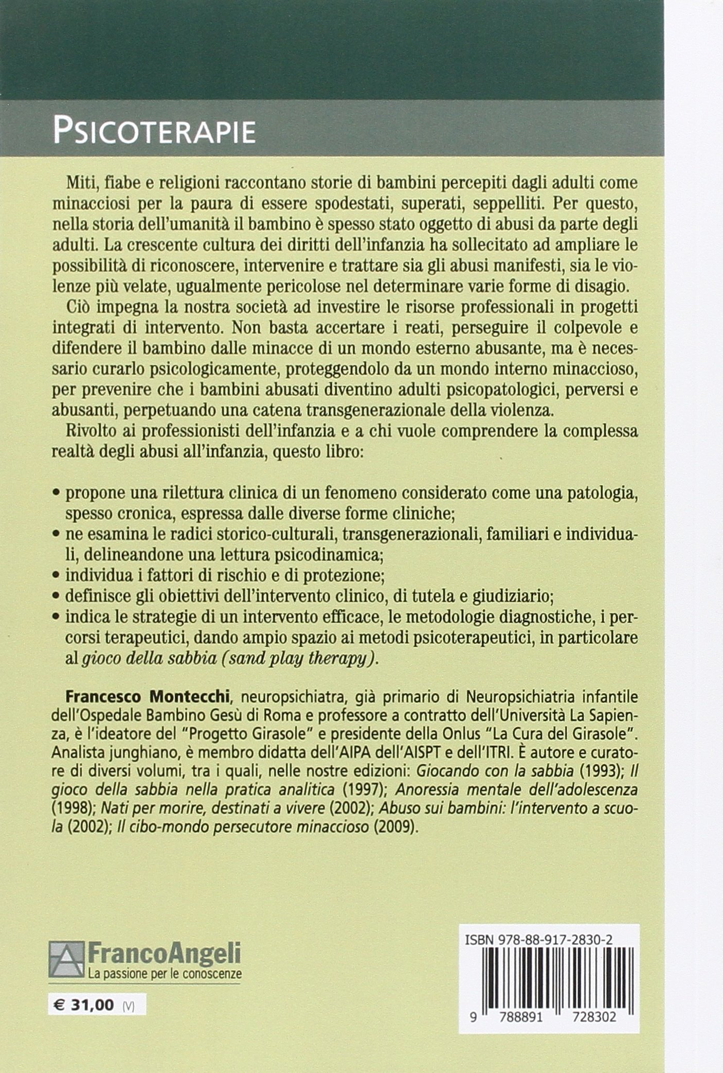 Dal bambino minaccioso al bambino minacciato. Gli abusi e la violenza in famiglia: prevenzione, rilevamento e trattamento