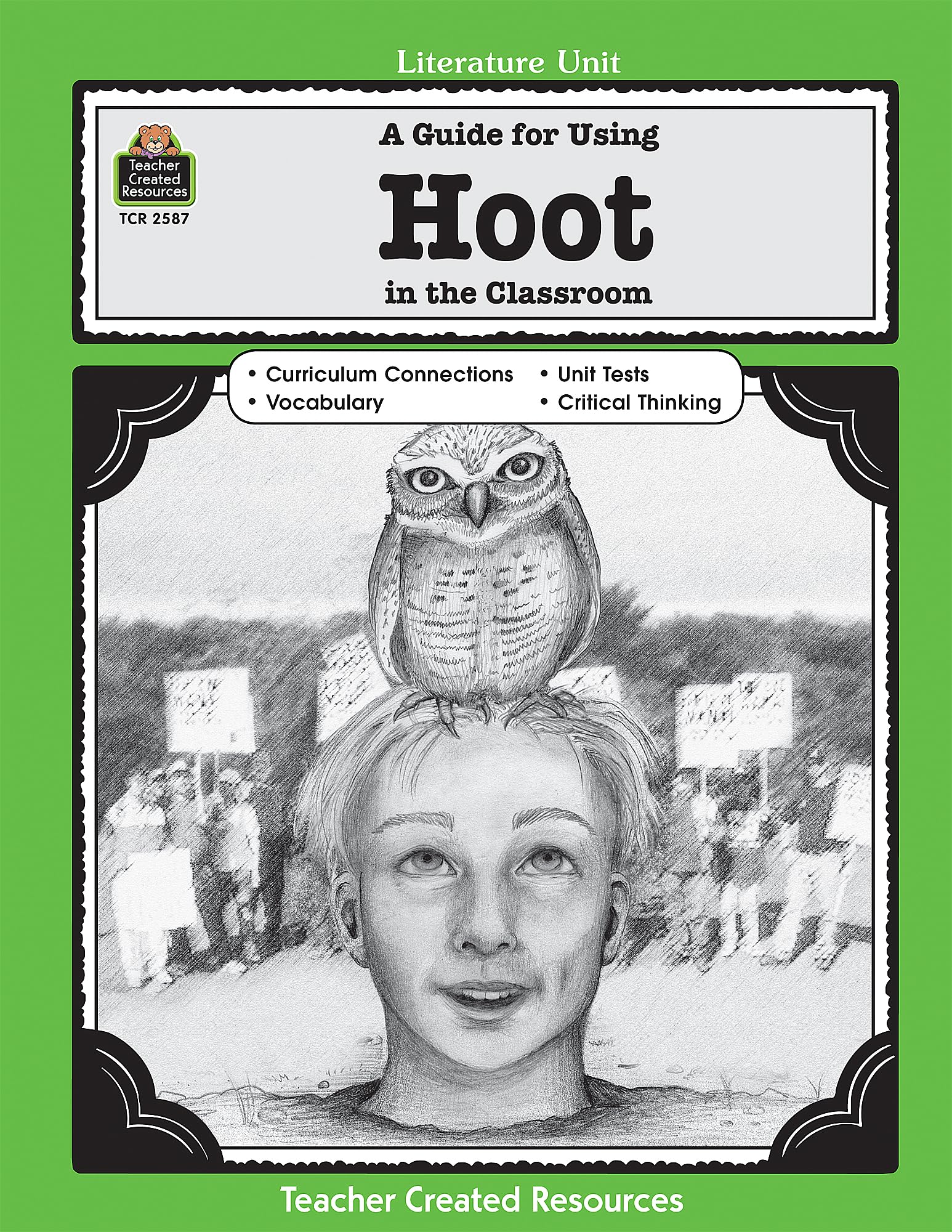 A Guide for Using Hoot in the Classroom (Literature Units)