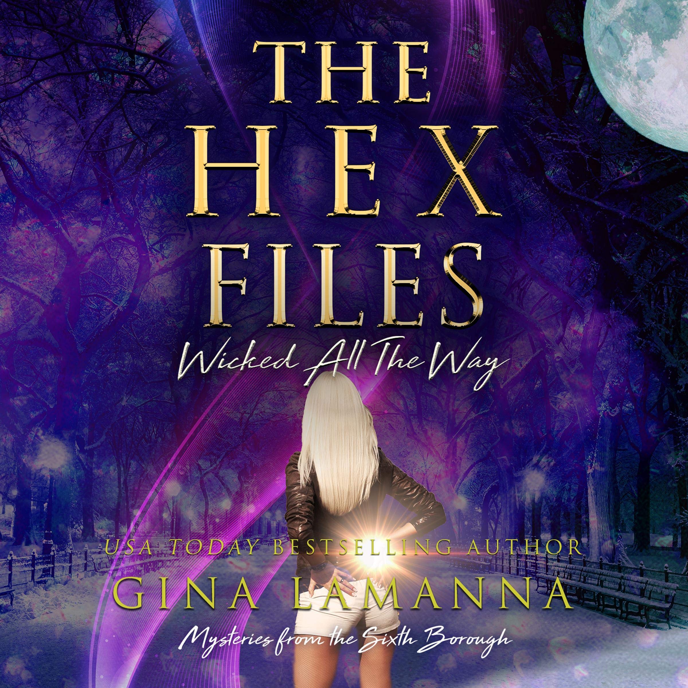 Cover art for The Hex Files: Wicked All the Way