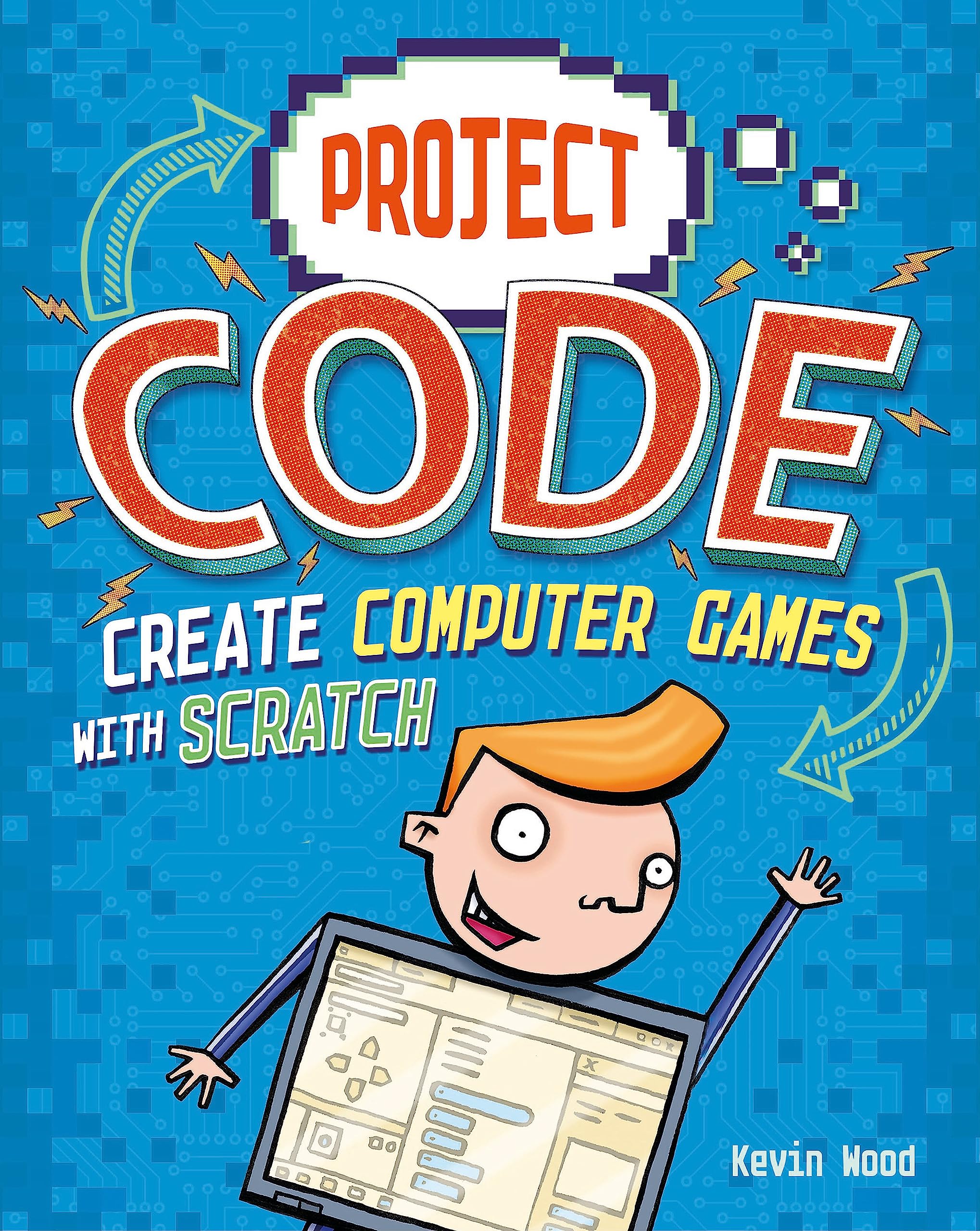 Create Computer Games with Scratch (Project Code)