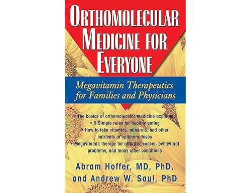Orthomolecular Medicine for Comprehensive Well-being: Megavitamins and Optimal Therapeutics