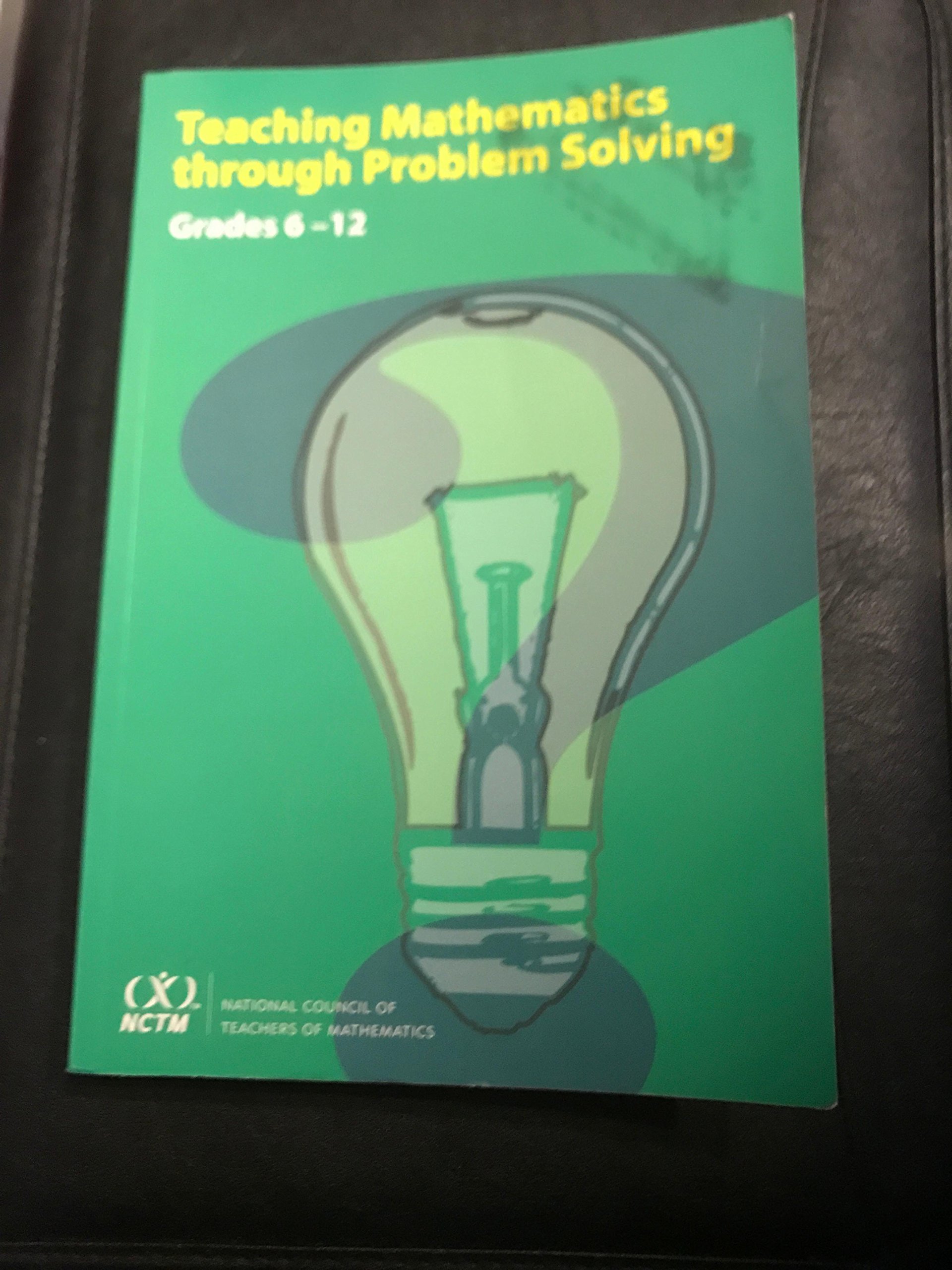 Teaching Mathematics Through Problem Solving: Grades 6-12