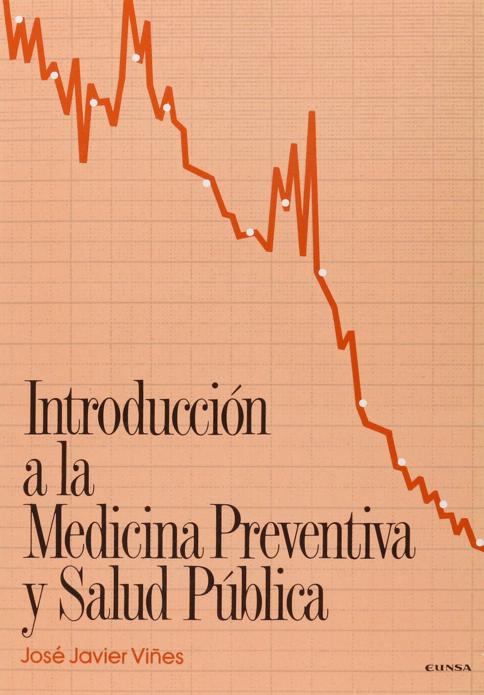 Introducción a la medicina preventiva y salud pública (Libros de medicina)