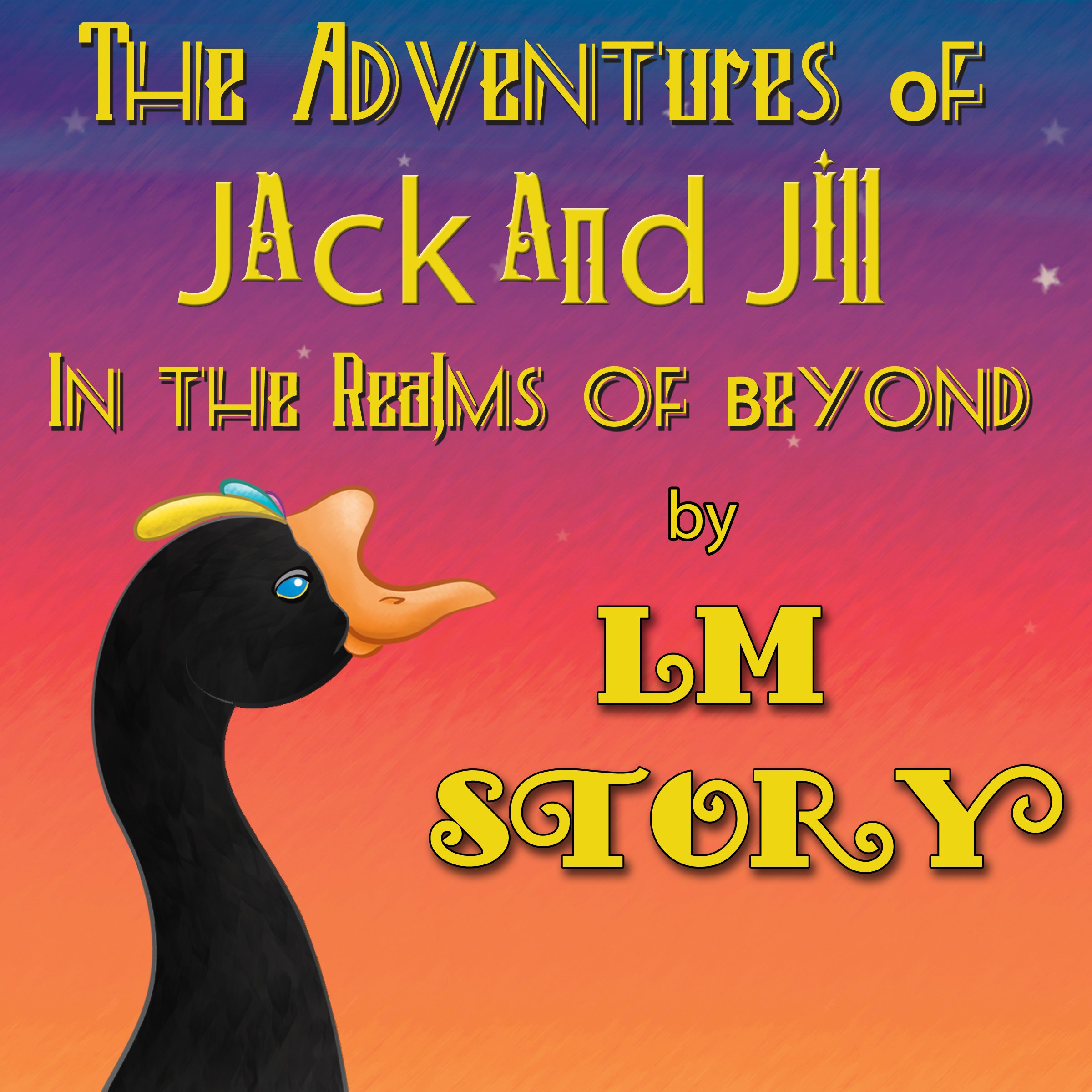 The Adventures of Jack and Jill in the Realms of Beyond
