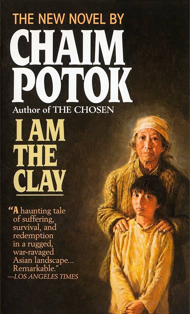 Amazon.com: I Am the Clay: A Novel: 9780449221389: Potok, Chaim: Books