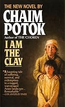 I Am the Clay: A Novel