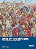 Wars of the Republic: Ancient Roman Wargaming 343–50 BC (Osprey Wargames)