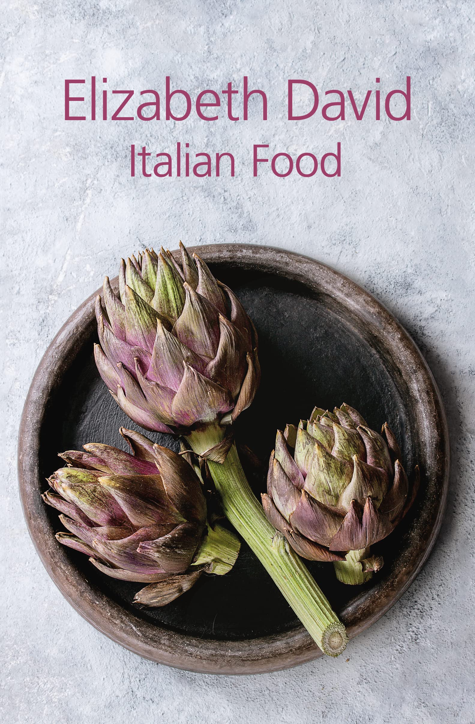 Italian Food by Elizabeth David (Hardback Book)