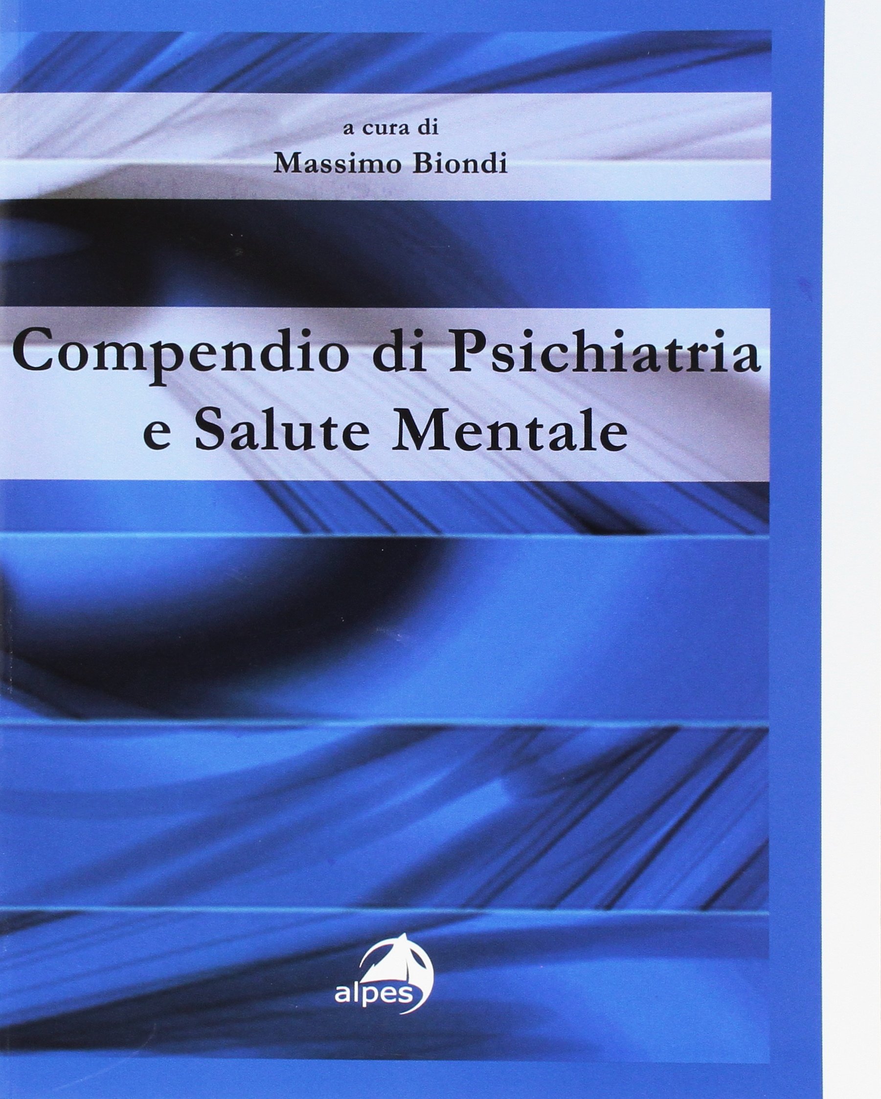 Compendio di psichiatria e salute mentale