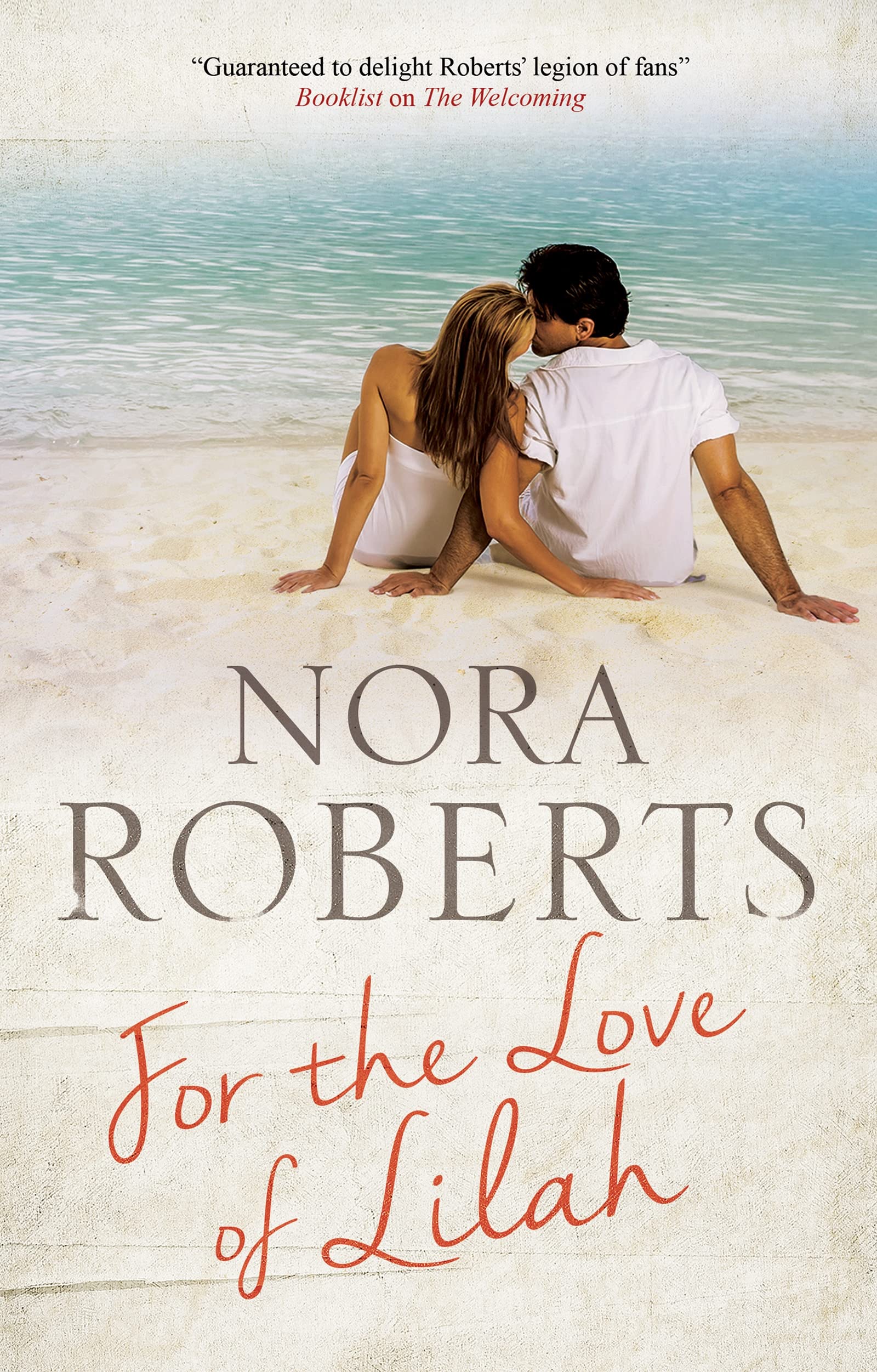 For the Love of Lilah by Nora Roberts (Hardback Book)