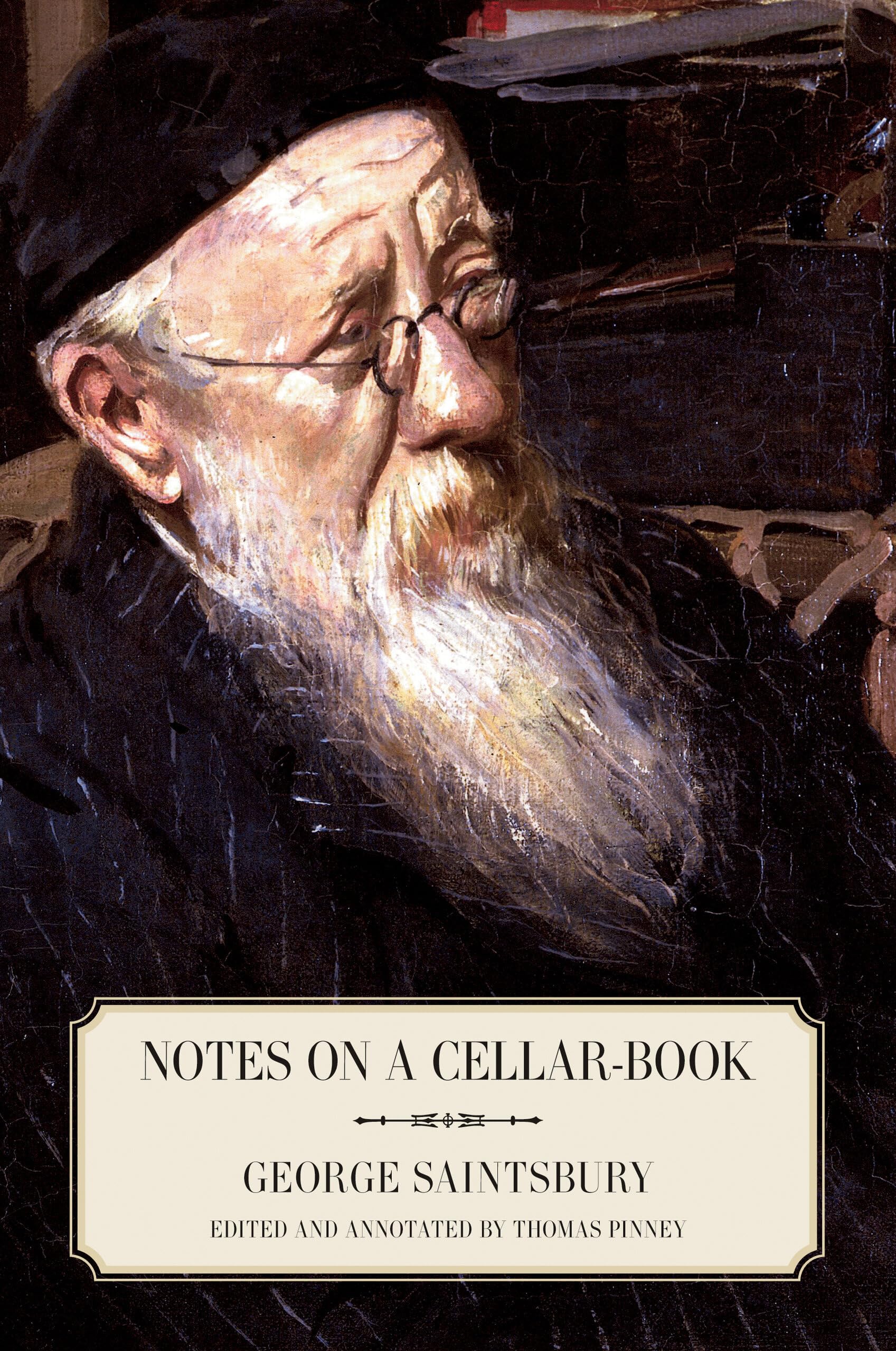 George Saintsbury - Notes on a Cellar-Book - Hardback