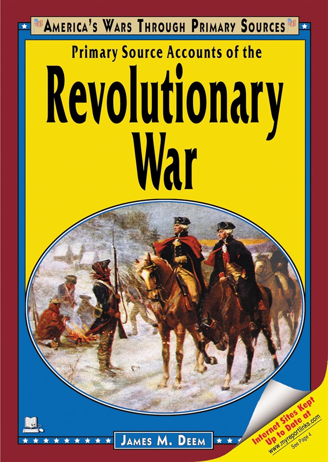 Primary Source Accounts of the Revolutionary War (America's Wars ...