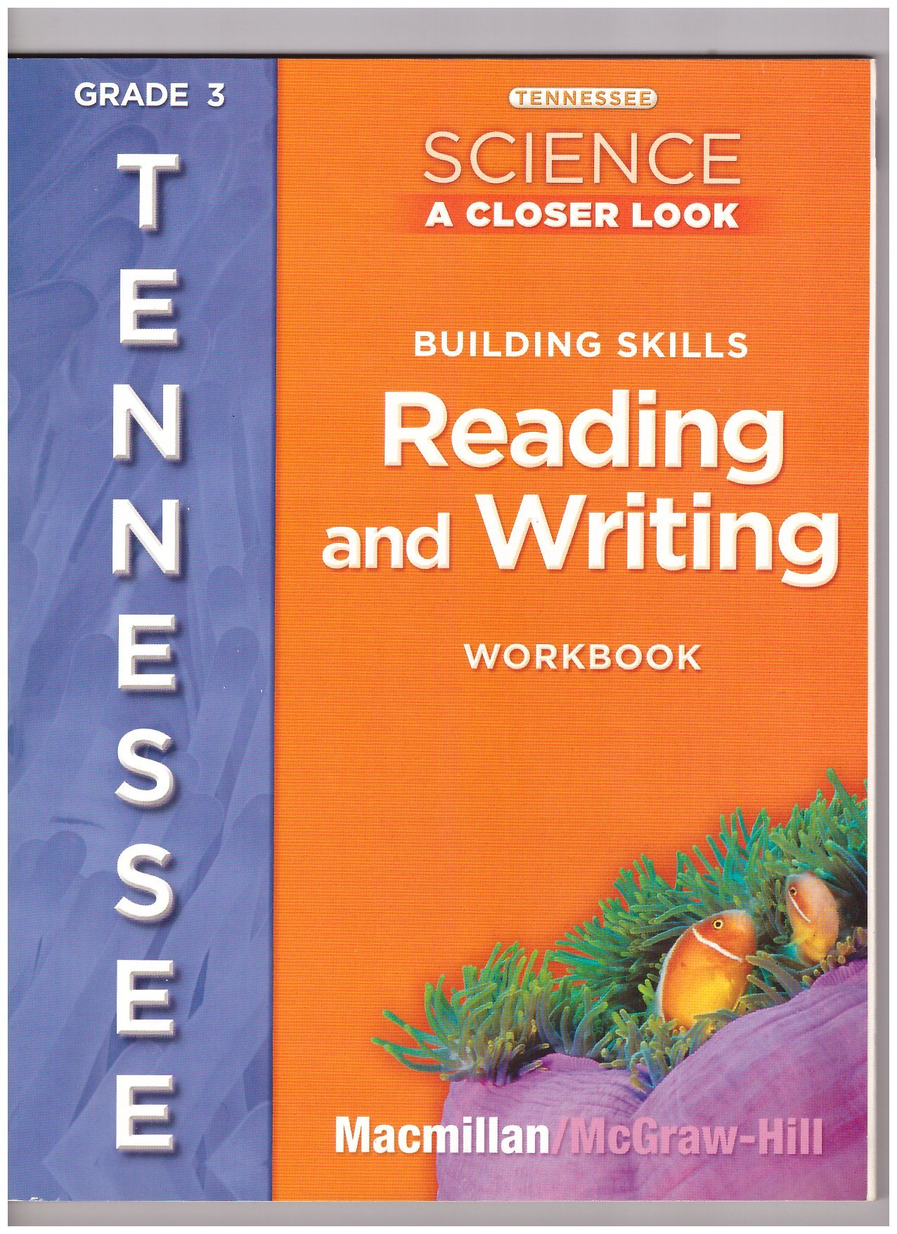 Mcgraw-hill Science a Closer Look Building Skills Reading and Writing Workbook Grade 3 Tennessee