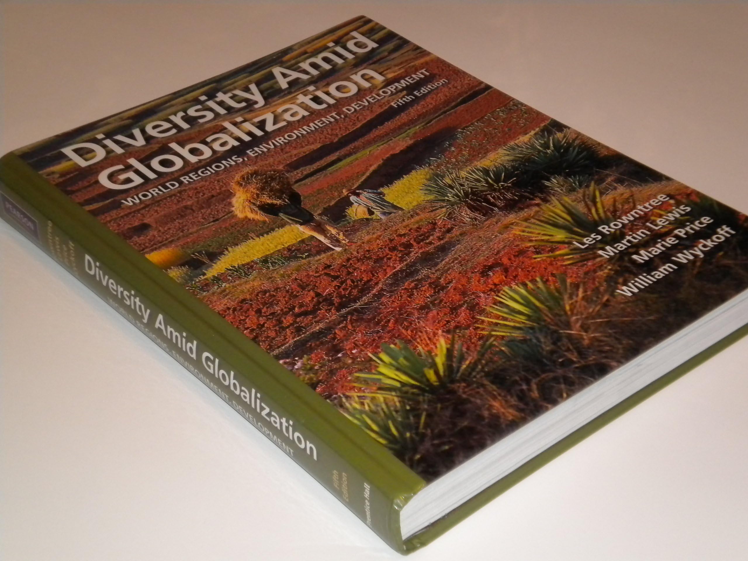 Diversity Amid Globalization: World Regions, Environment, Development