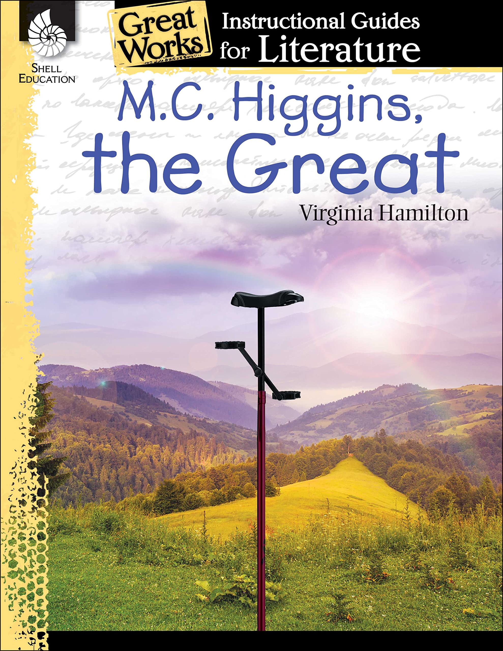 M.C. Higgins, the Great: An Instructional Guide for Literature ebook (Great Works)