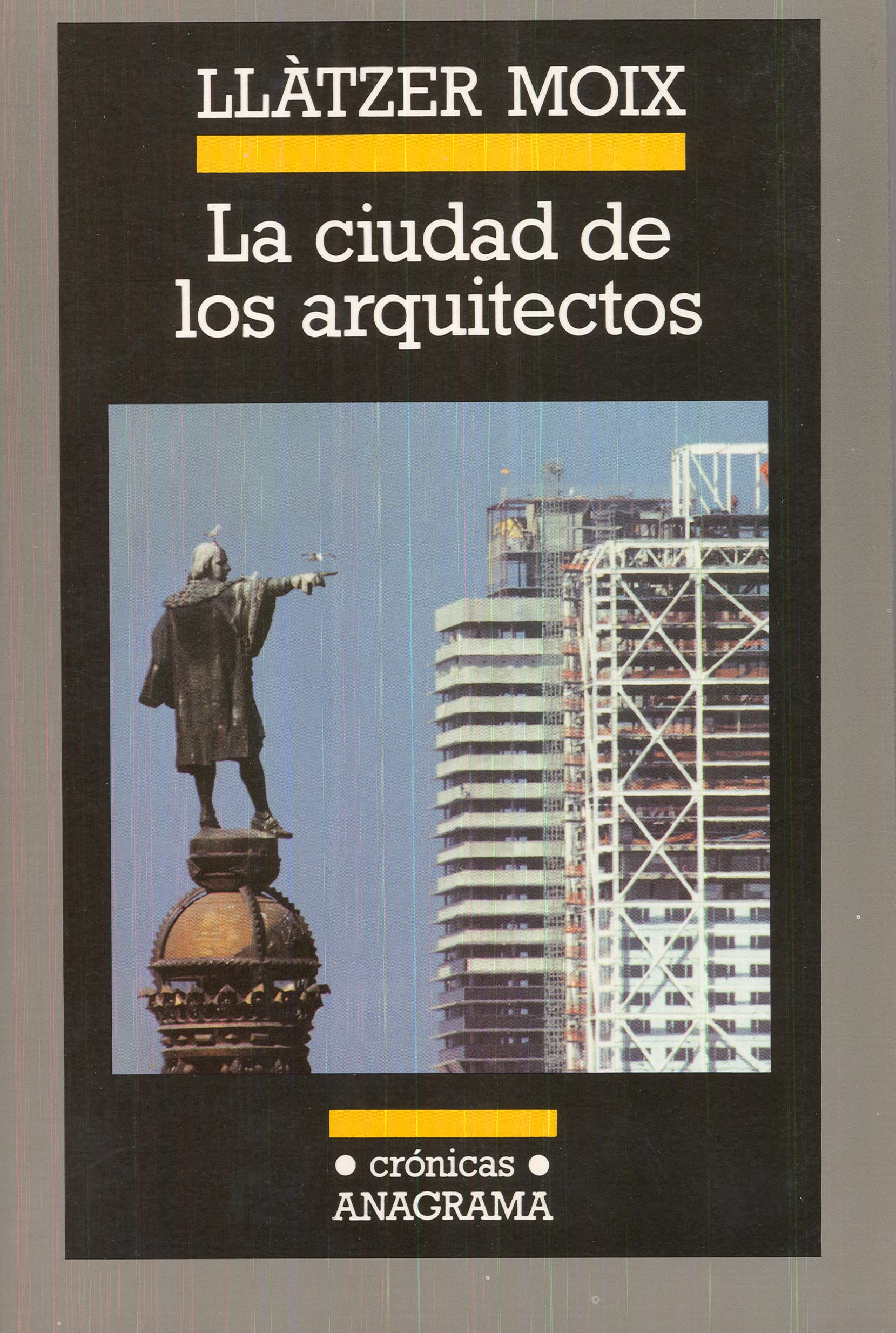 La Ciudad de Los Arquitectos essai théorique architecture urbaine et histoire