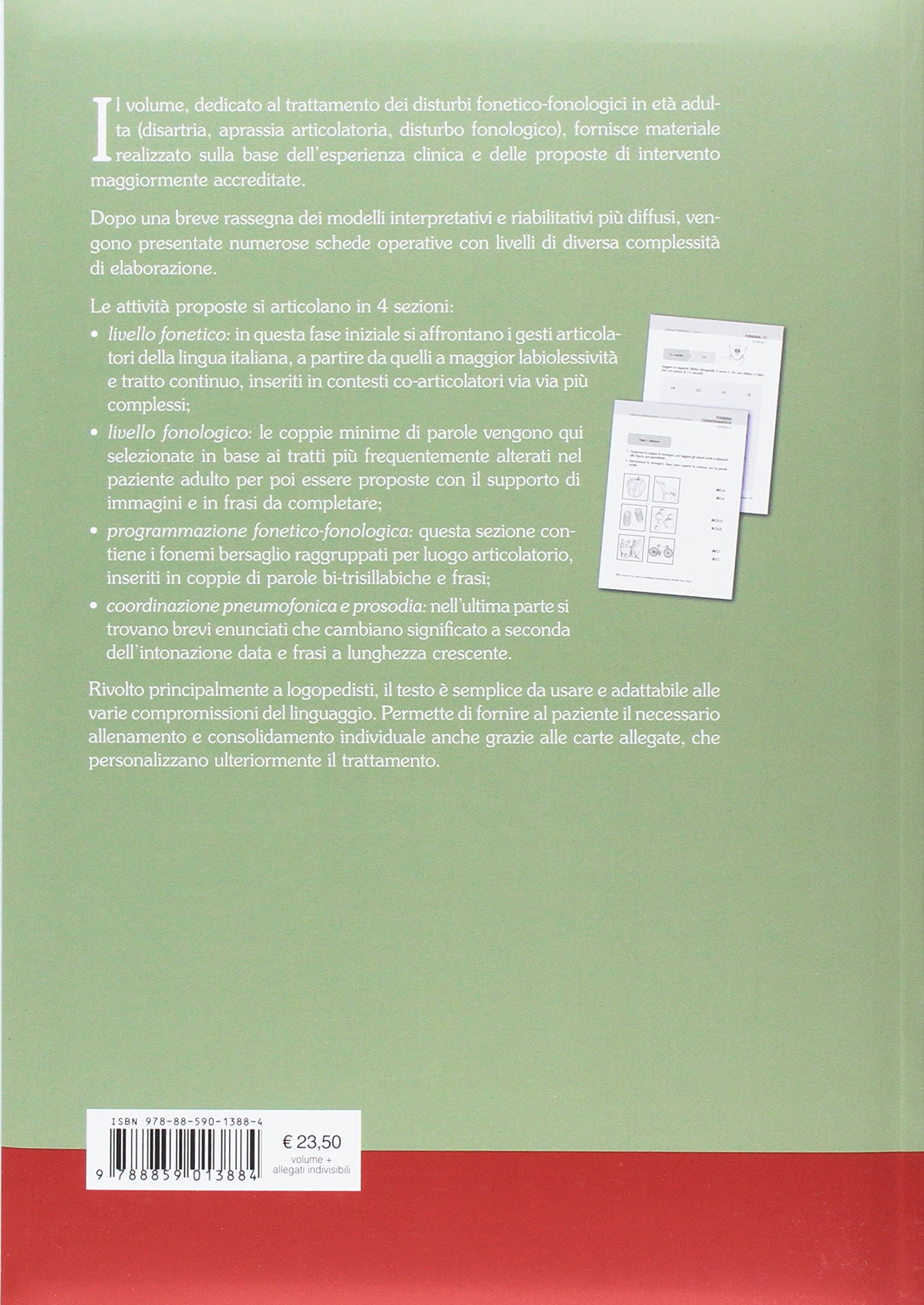 La riabilitazione fonetico-fonologica nell'adulto. Attività e materiali per la rieducazione del linguaggio nei disturbi acquisiti. Con schede