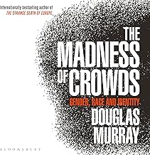 The Madness of Crowds: Gender, Race and Identity