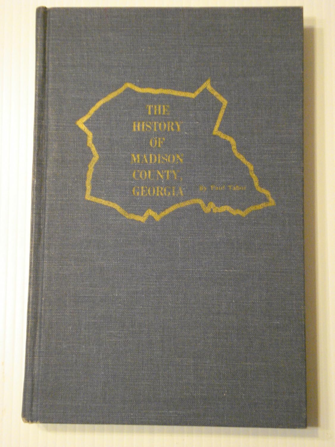 The History of Madison County, Tabor, Paul Books