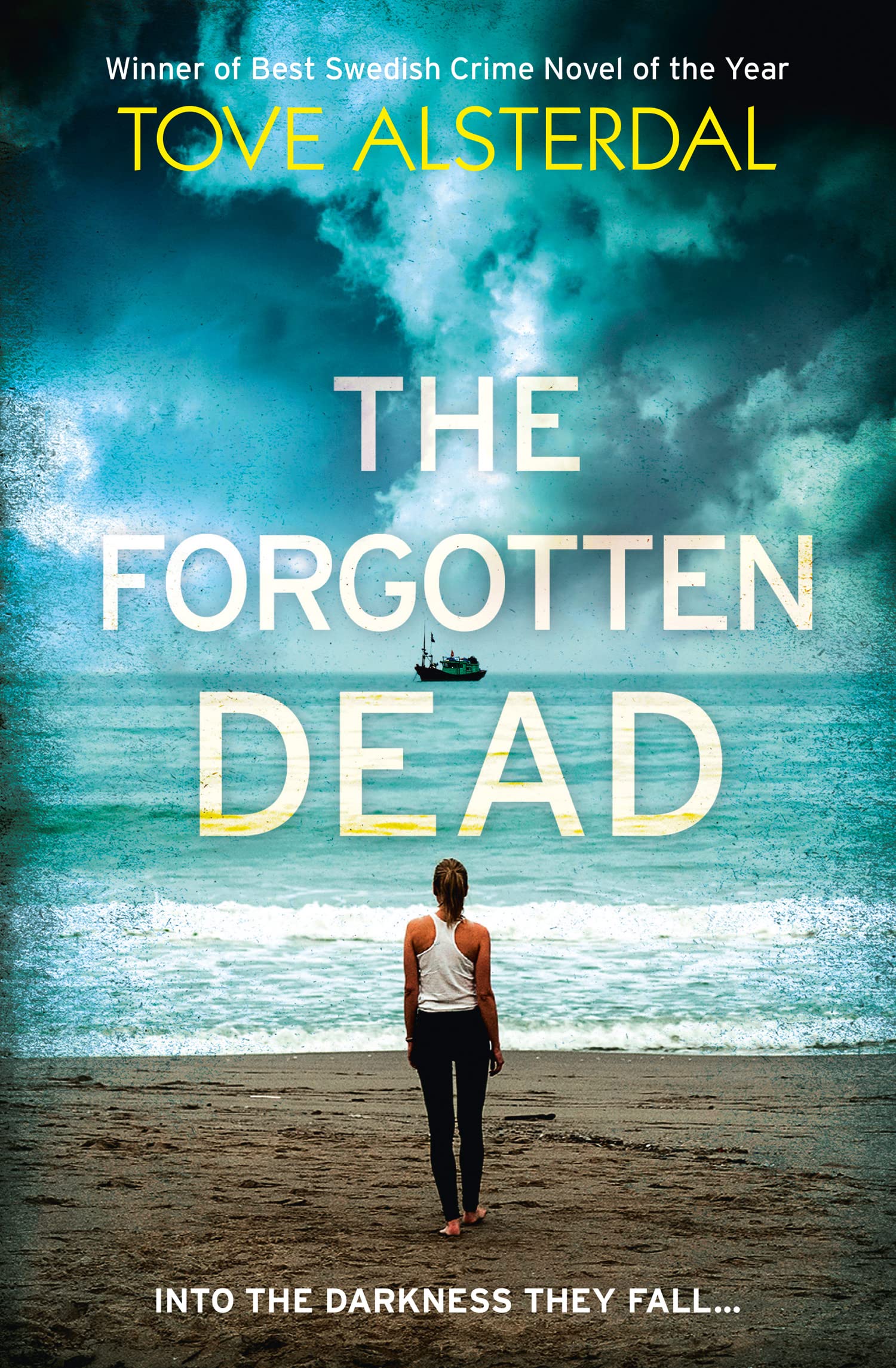 The Forgotten Dead: A dark, twisted, unputdownable thriller - Alsterdal, Tove