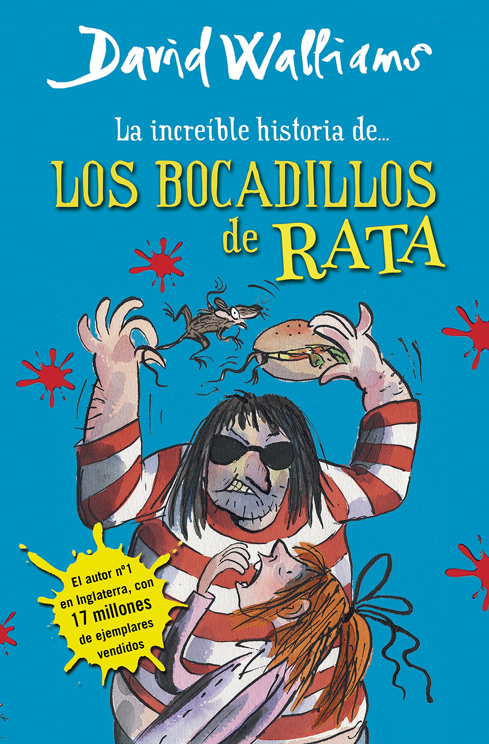 Los bocadillos de rata (Colección David Walliams)