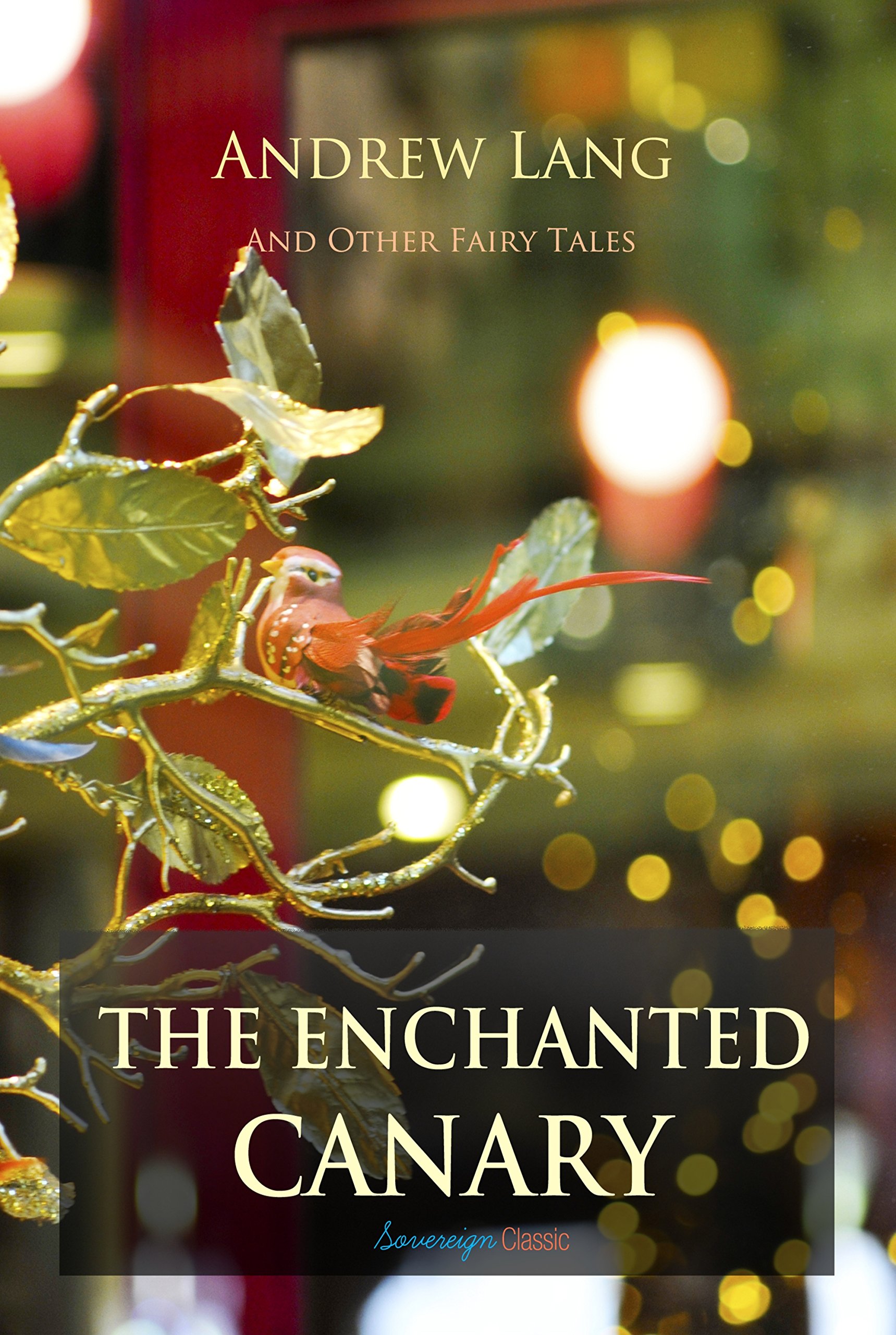 Enchanted Canary and Other Fairy Tales