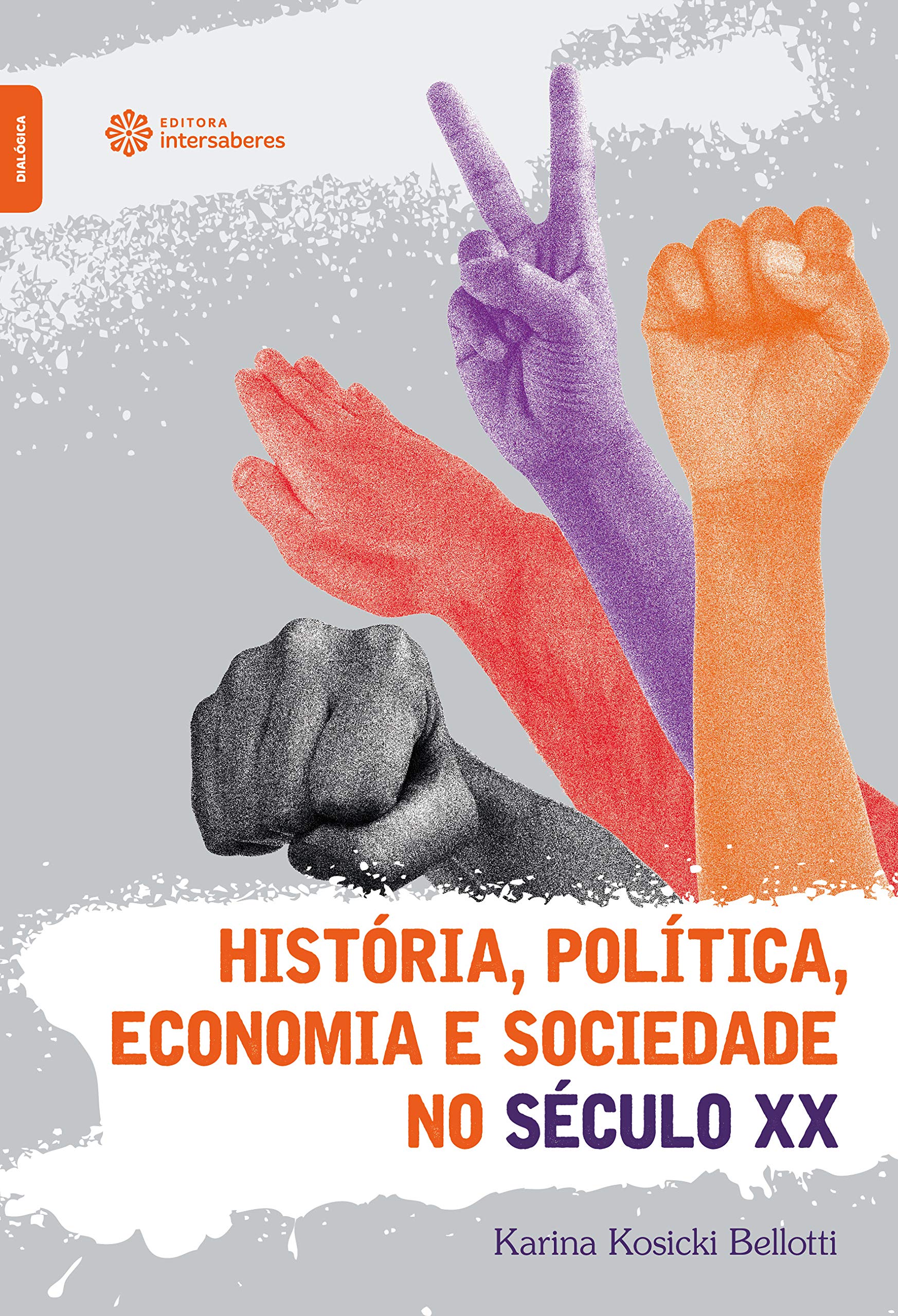 História, política, economia e sociedade no século XX | Amazon.com.br