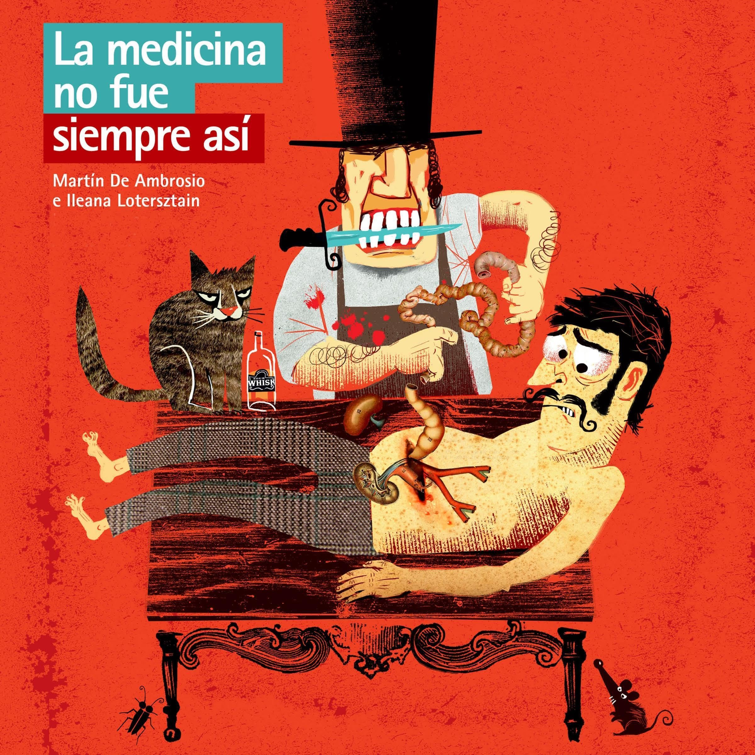 La medicina no fue siempre así [Medicine Wasn’t Always Like This]