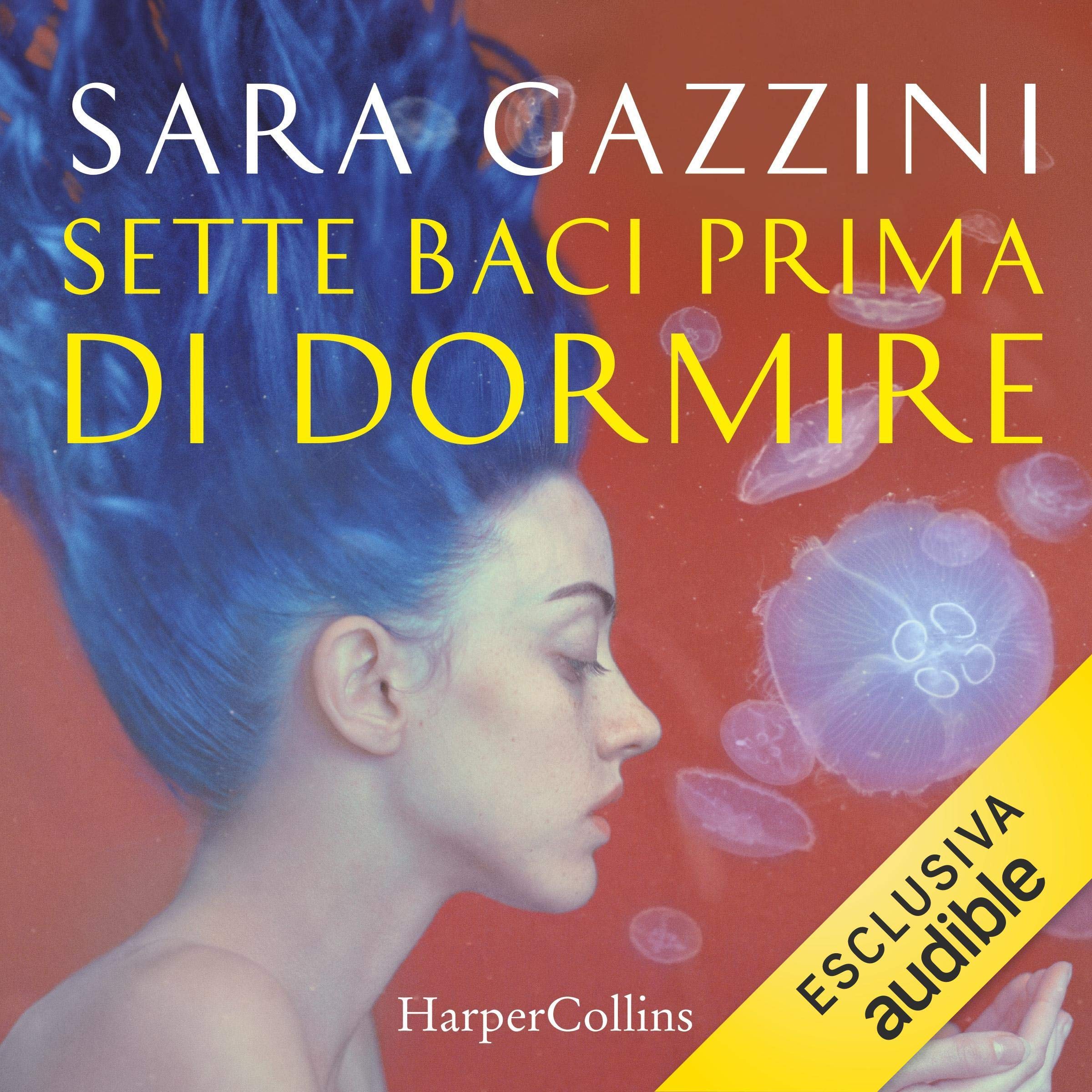 Sette baci prima di dormire