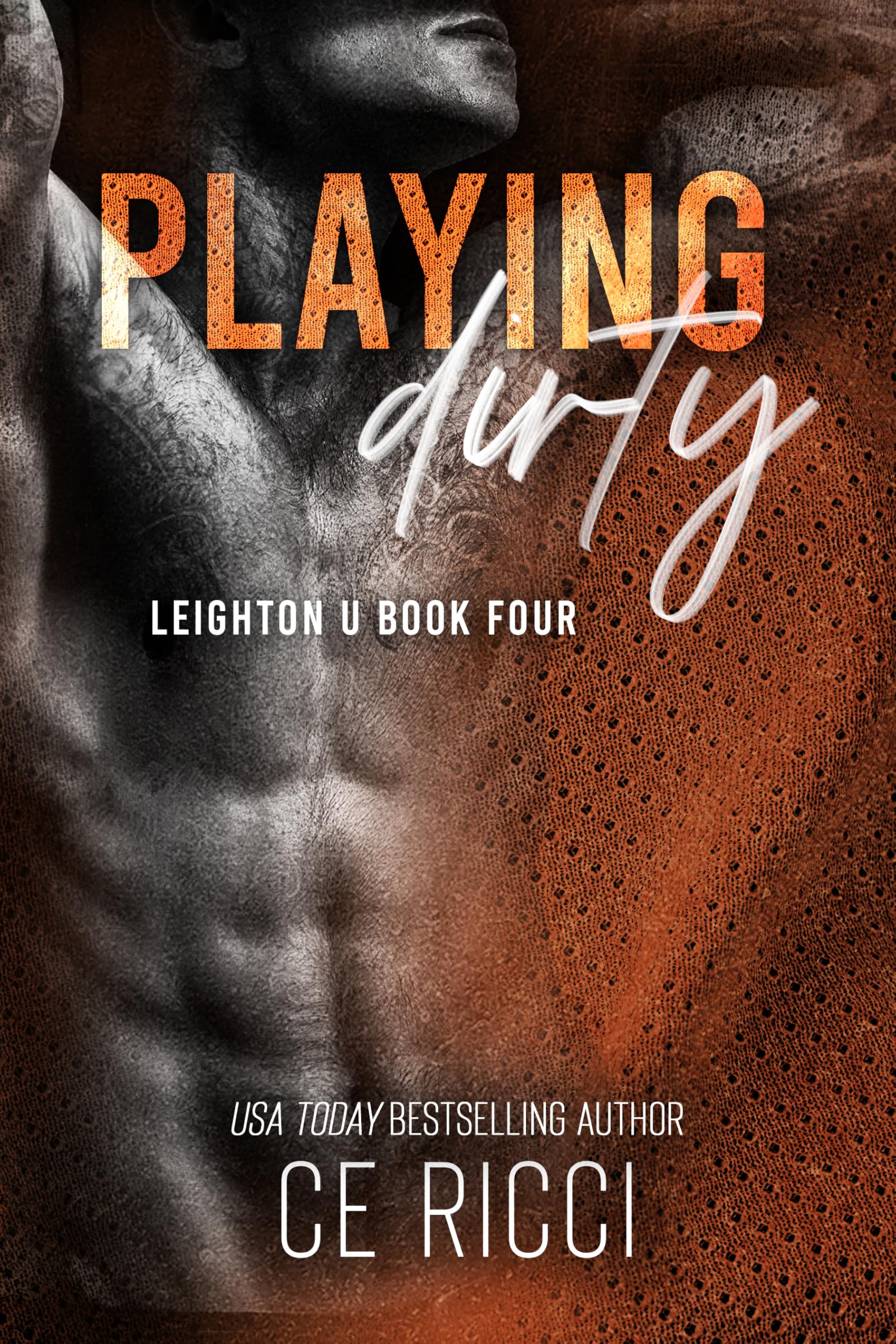 Playing Dirty (Leighton U Book 4)