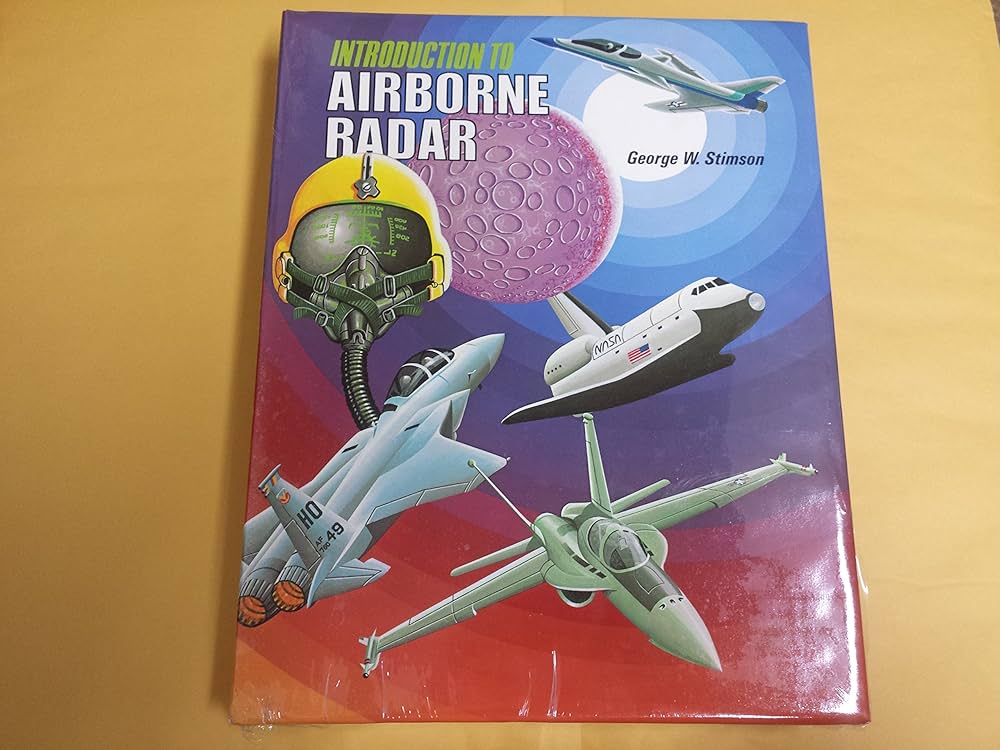 Introduction to Airborne Radar by George W. Stimson (1983