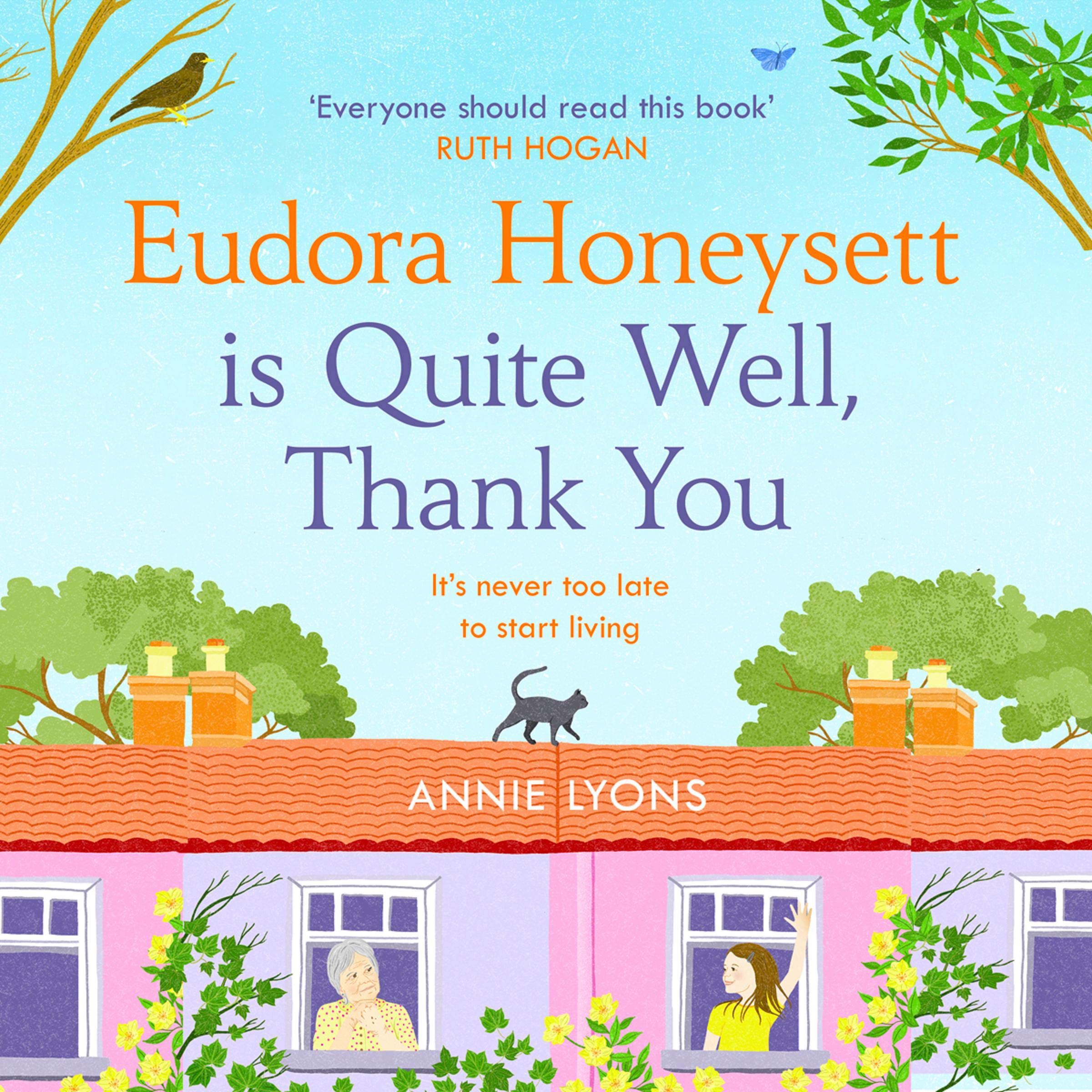 Eudora Honeysett Is Quite Well, Thank You