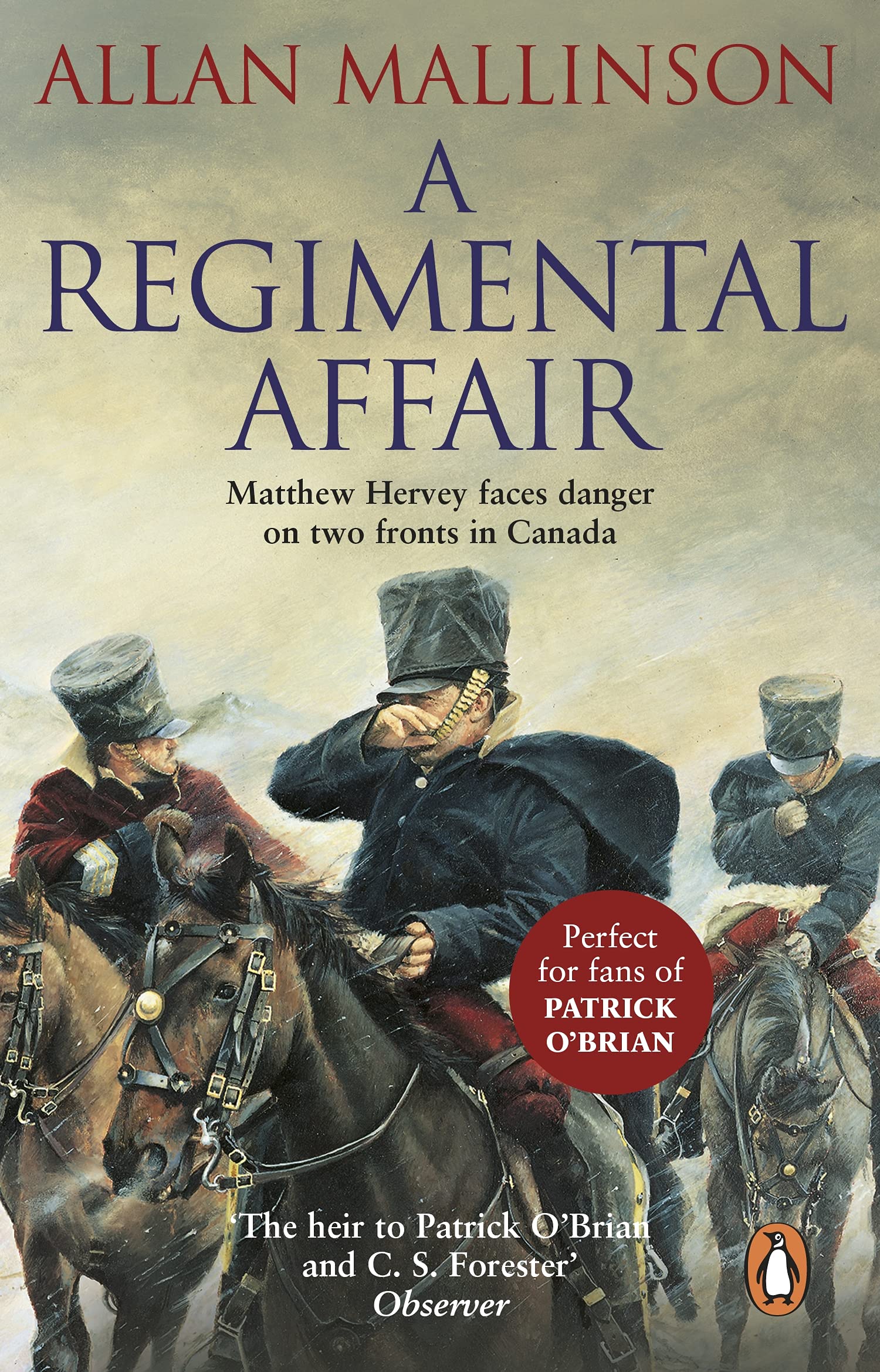 A Regimental Affair: A gripping and action-packed military adventure from bestselling author Allan Mallinson (Matthew Hervey Book 3)