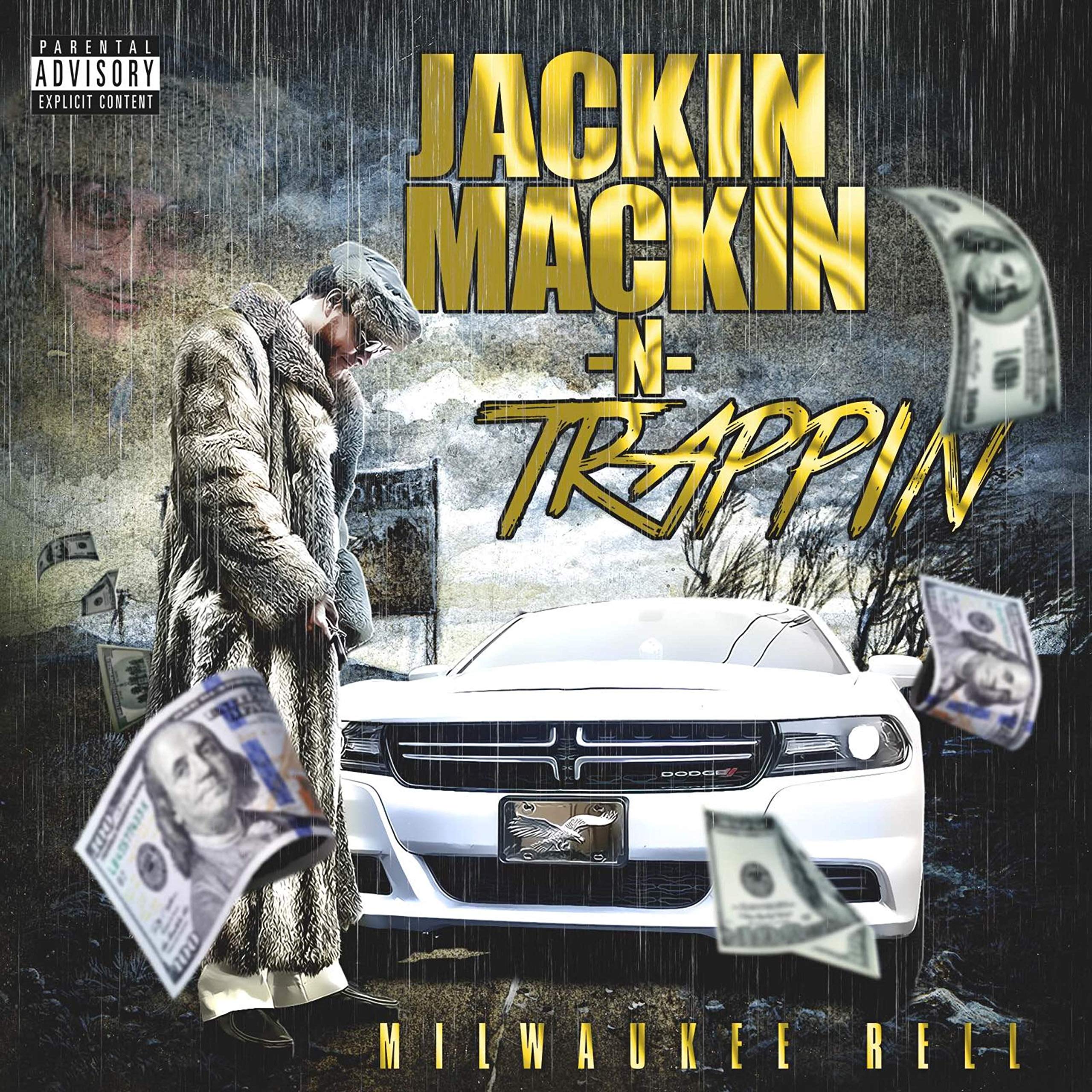 JMT (Jackin' Mackin' N Trappin') [Remastered] [Explicit]