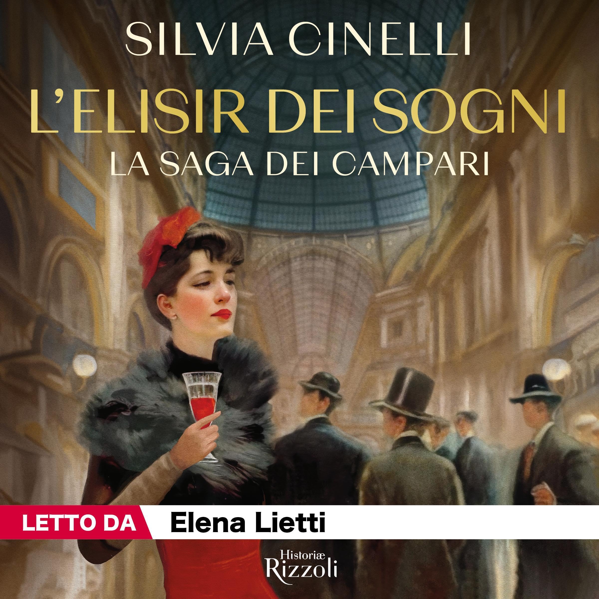 L'elisir dei sogni - La saga dei Campari