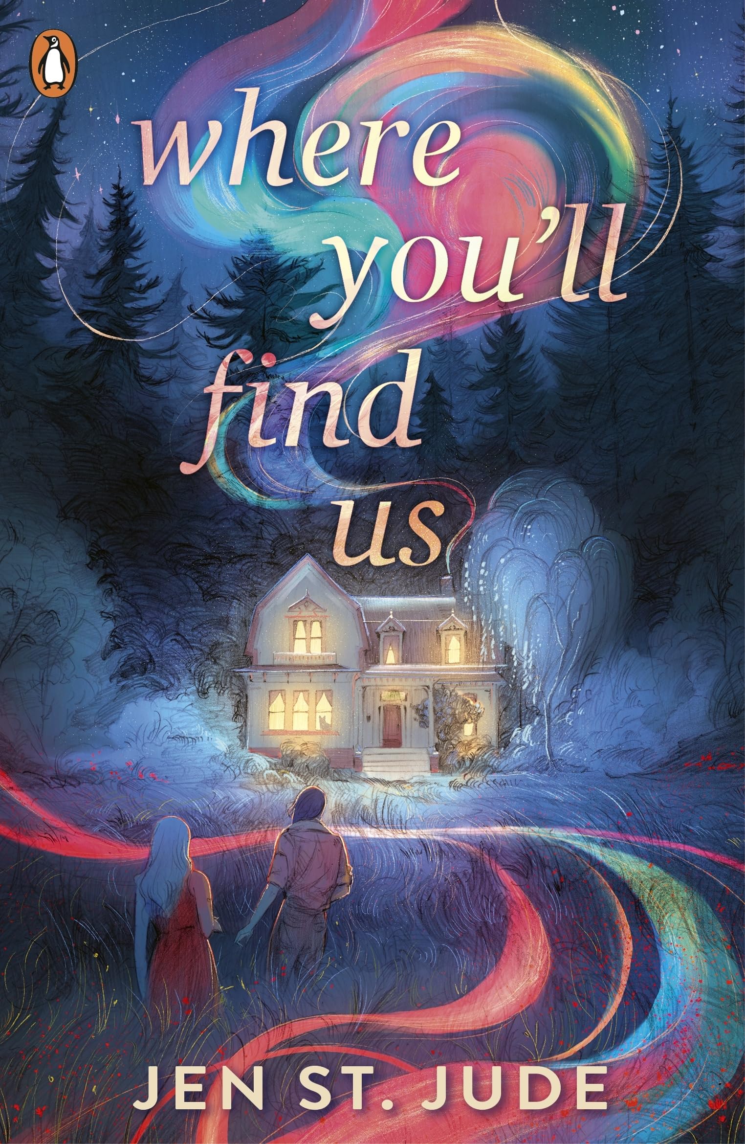 Where You'll Find Us by Jen St. Jude - 9780241627785