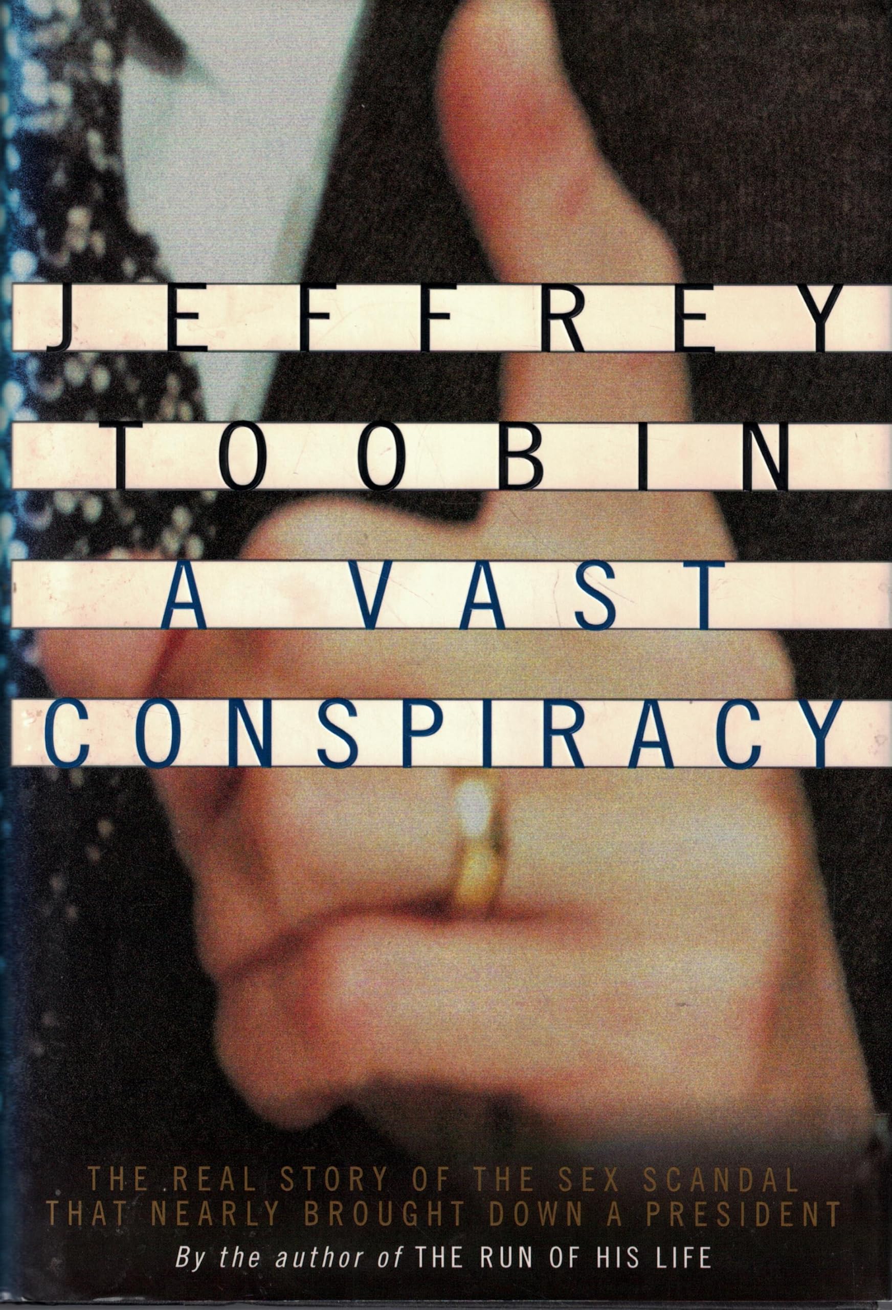 Cover of A Vast Conspiracy: The Real Story of the Sex Scandal That Nearly Brought Down a President