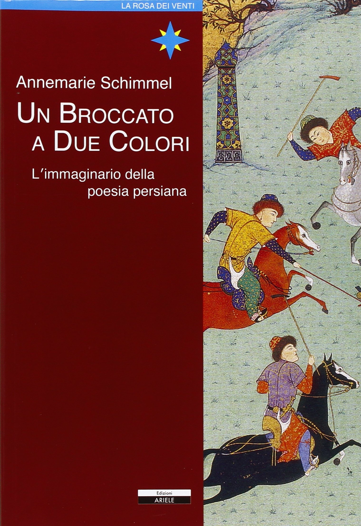 Un broccato a due colori. L'immaginario della poesia persiana.