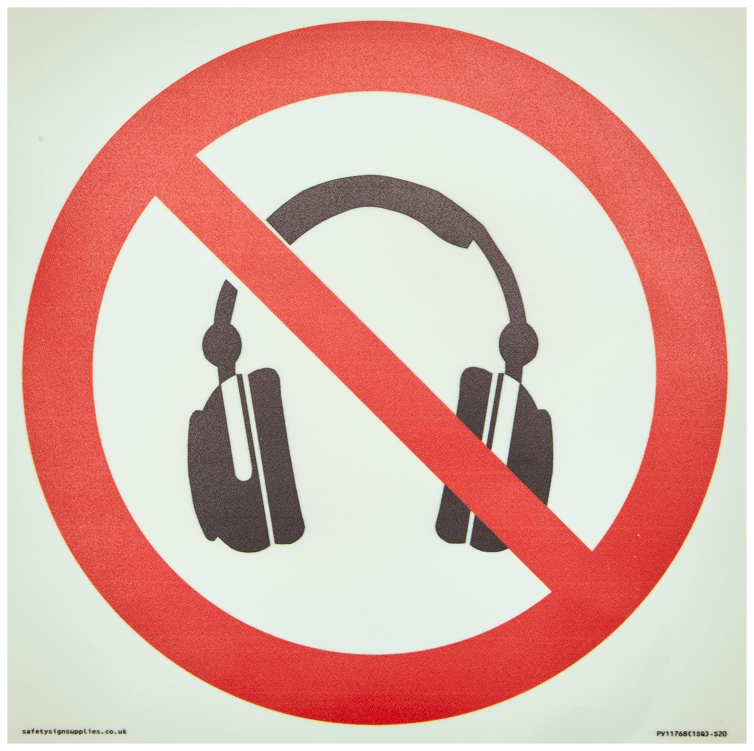 P917 Prohibition: No headphones Sign - 200x200mm - S20