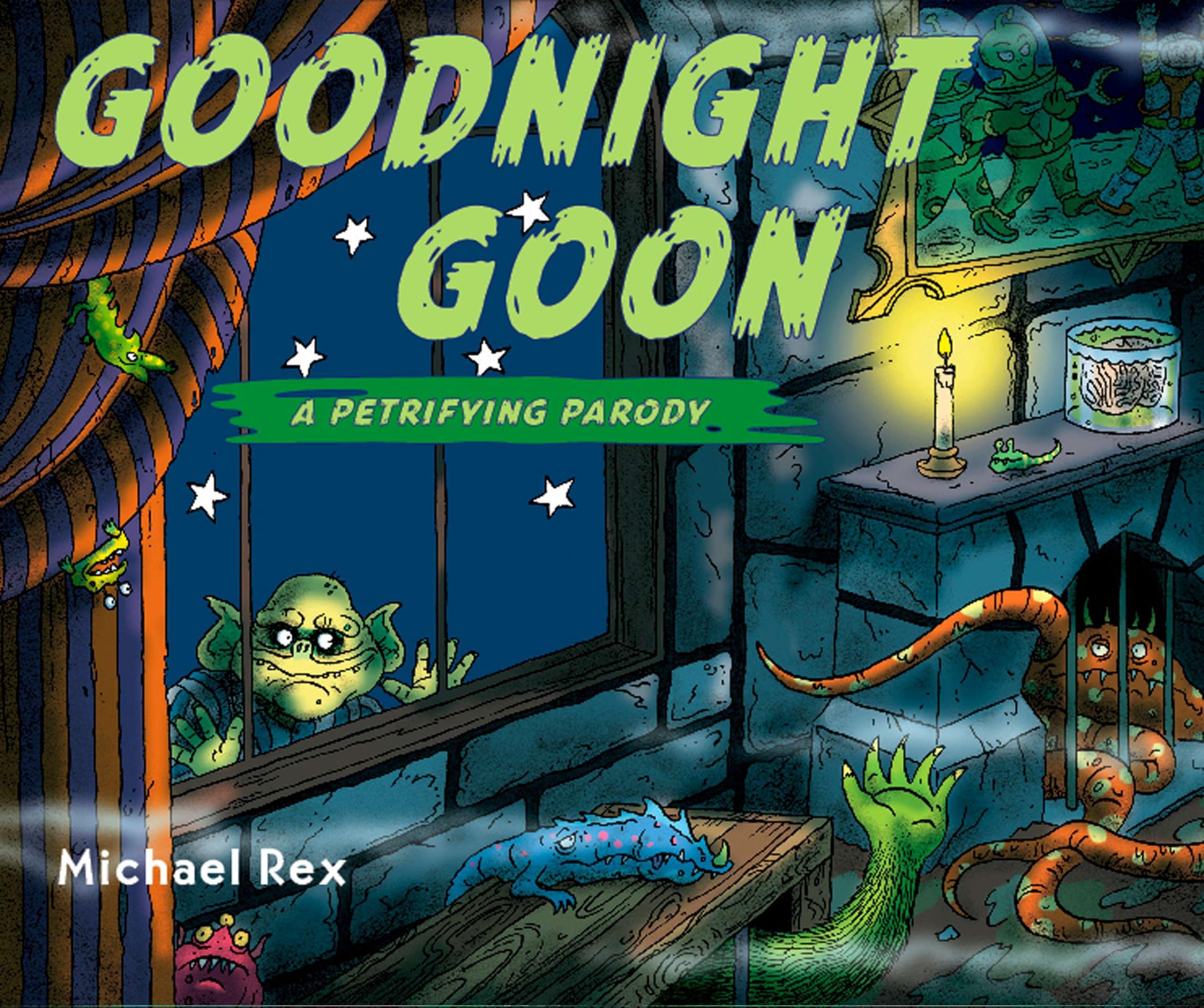 Cover of Goodnight Goon: a Petrifying Parody