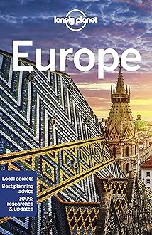 Lonely Planet Europe: Detailed Itineraries | Travel Like a Local | Insider Tips (Travel Guide)
