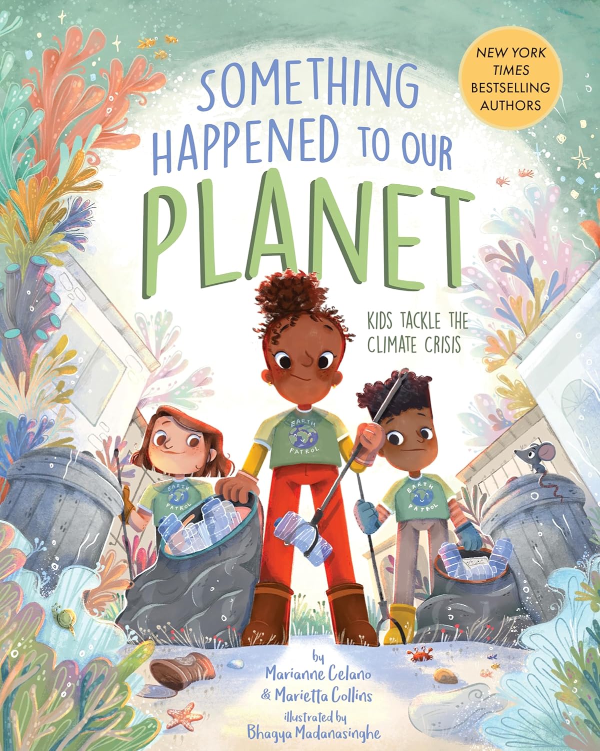 Something Happened to Our Planet by Marianne Celano and Marietta Collins