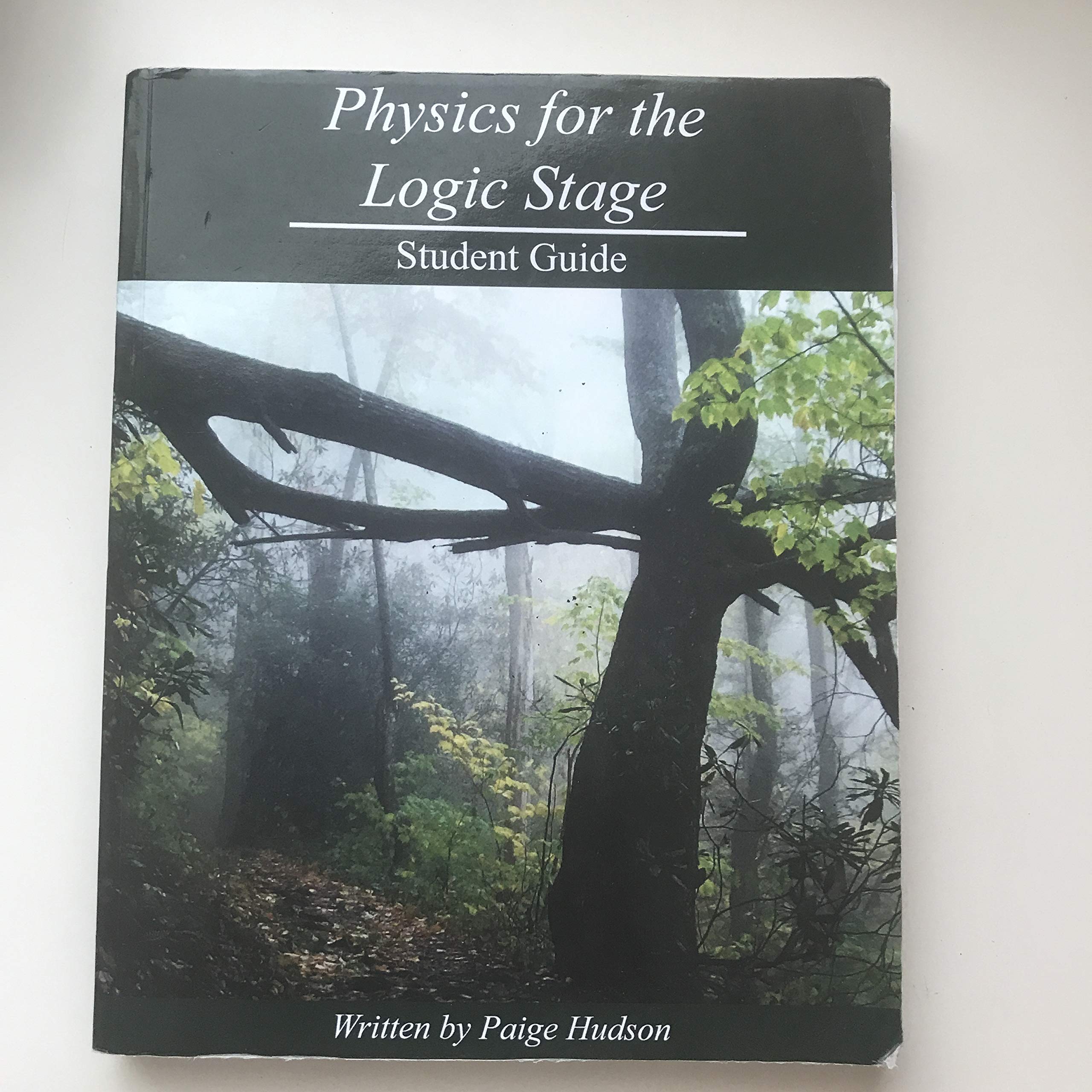 Physics for the Logic Stage Student Guide