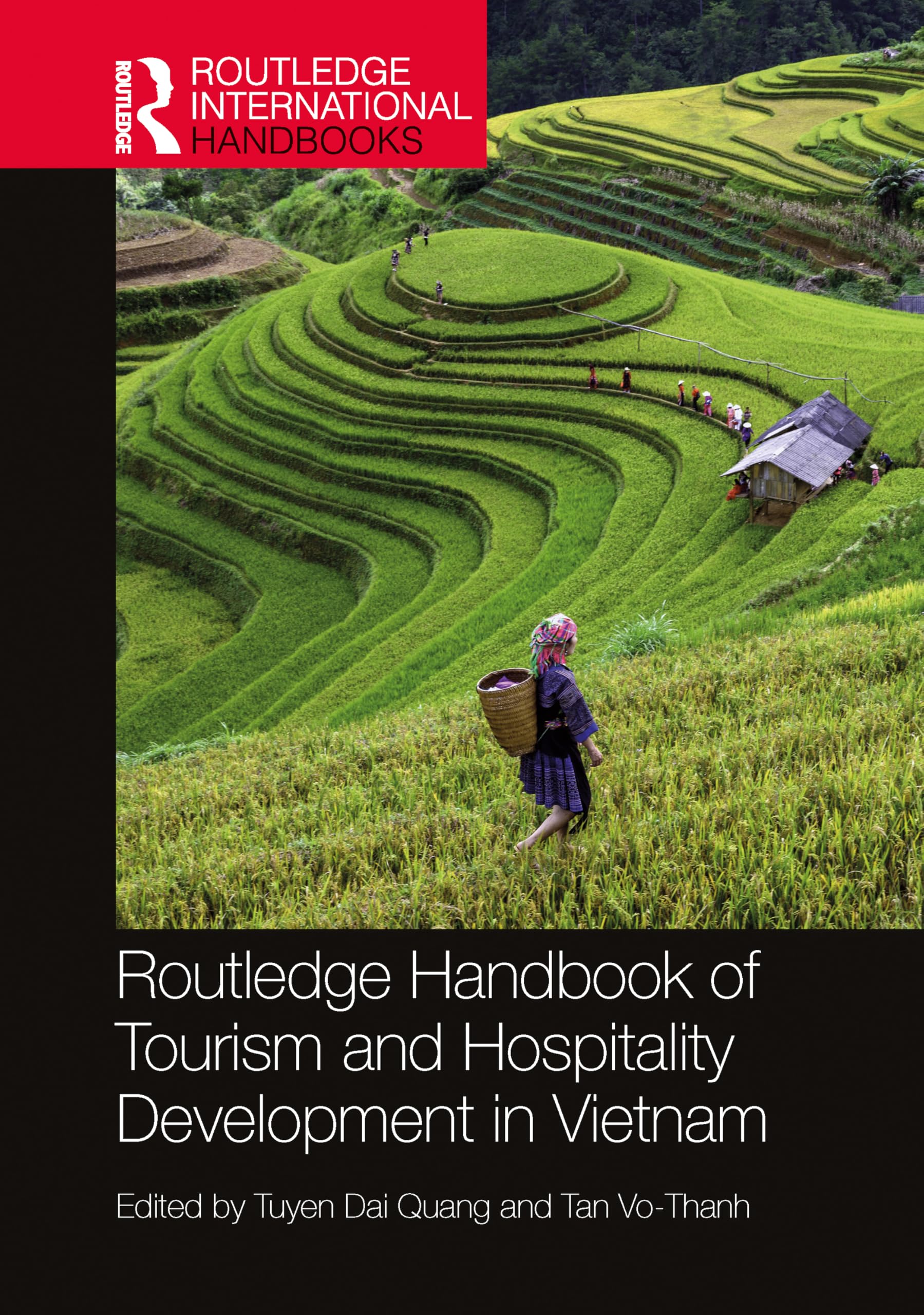 Routledge Handbook of Tourism and Hospitality Development in Vietnam (Routledge International Handbooks)